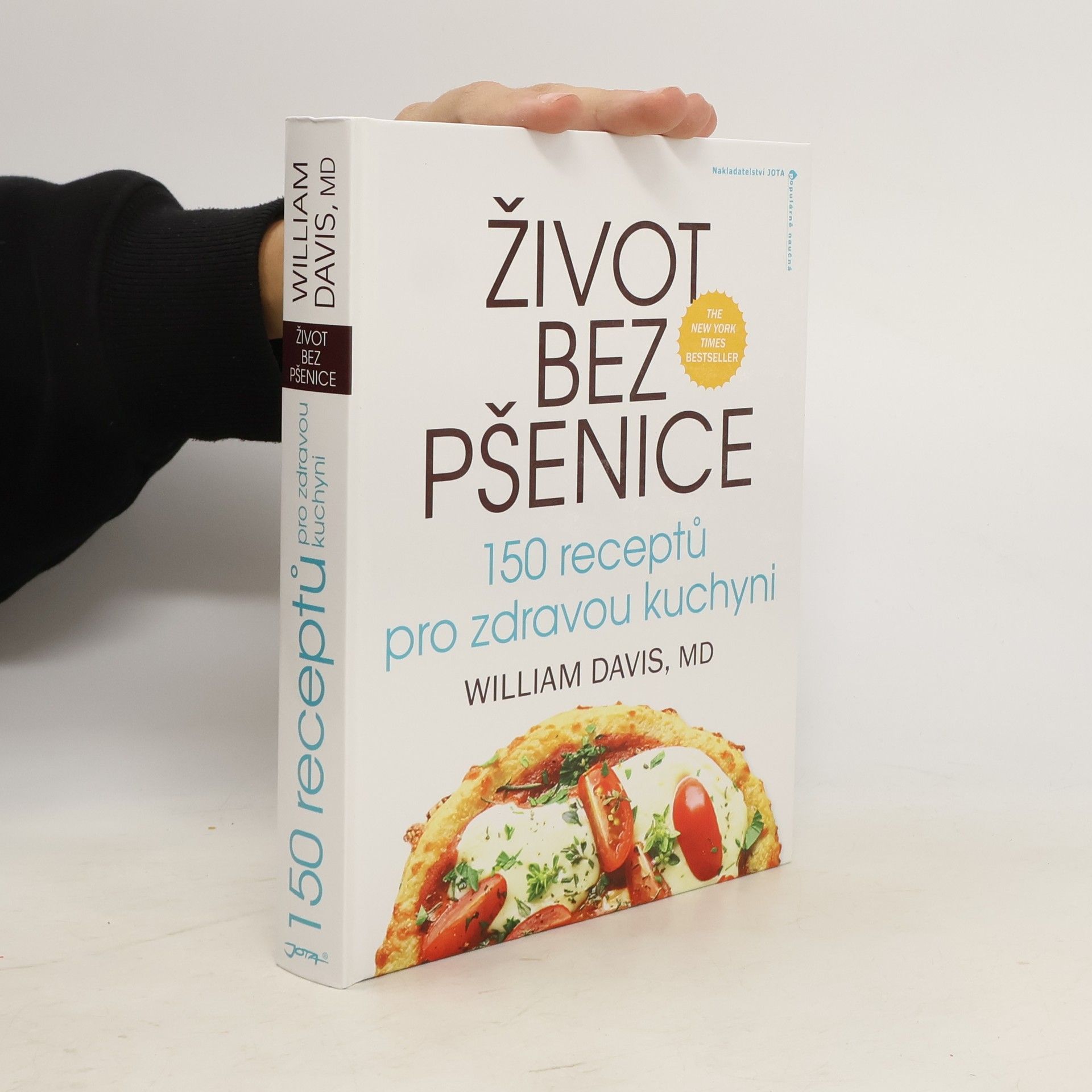 Život bez pšenice: 150 receptů pro zdravou kuchyni
