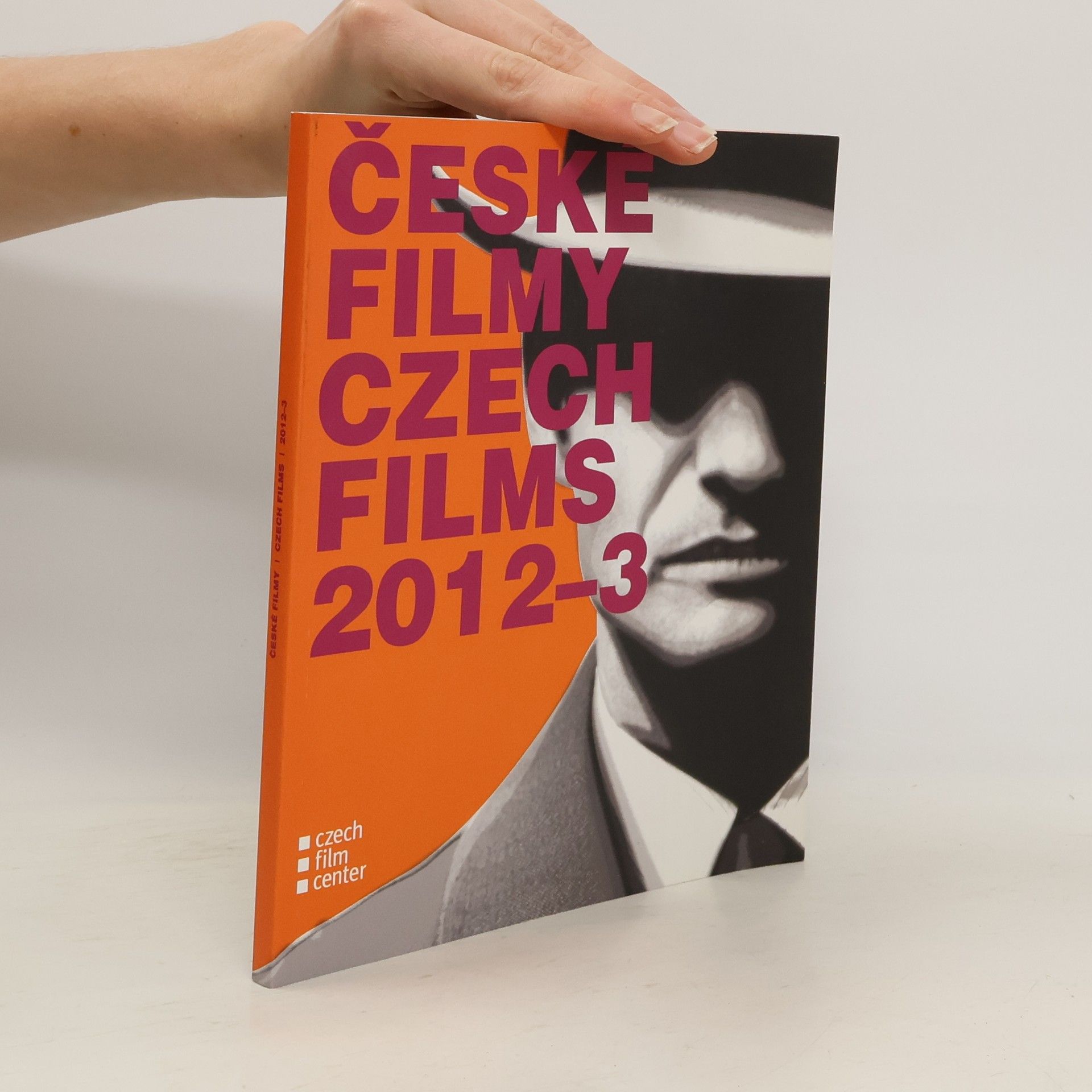 Various authors České filmy: katalog = Czech films : catalogue 2012/2013