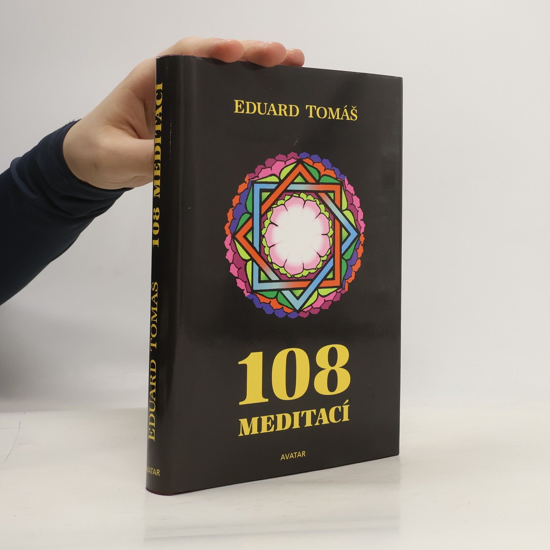 Eduard Tomáš 108 meditací, jógových rad, postřehů a pokynů pro pokročilé