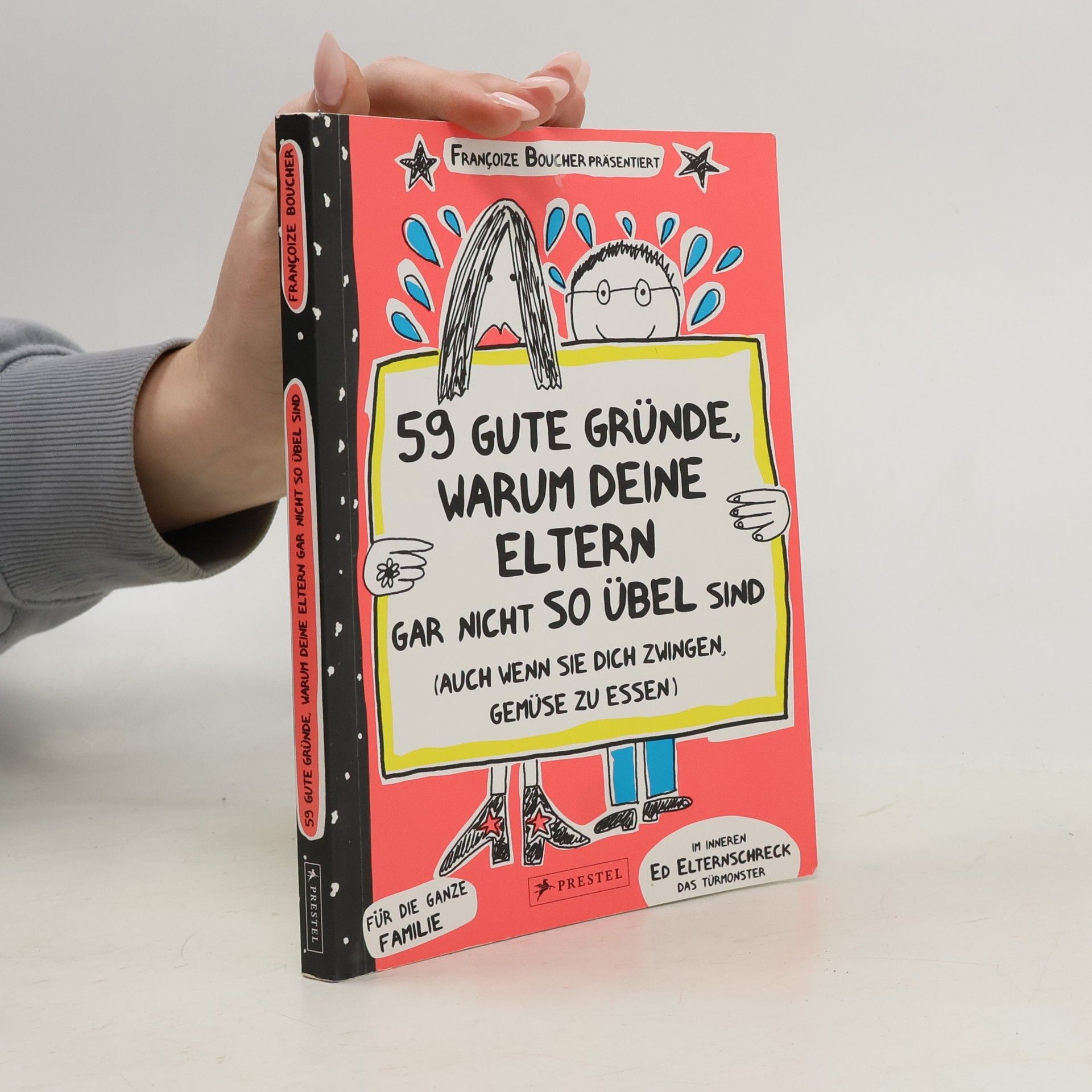 59 gute Gründe, warum deine Eltern gar nicht so übel sind