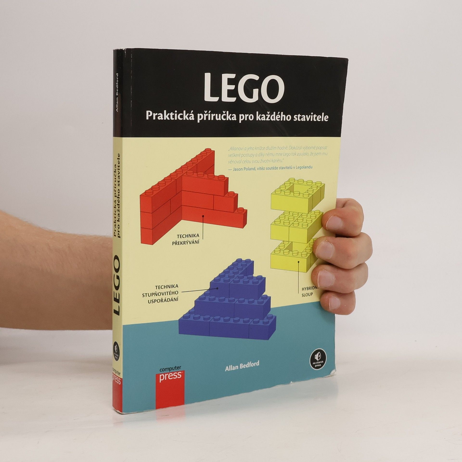 Allan Bedford Lego: praktická příručka pro každého stavitele