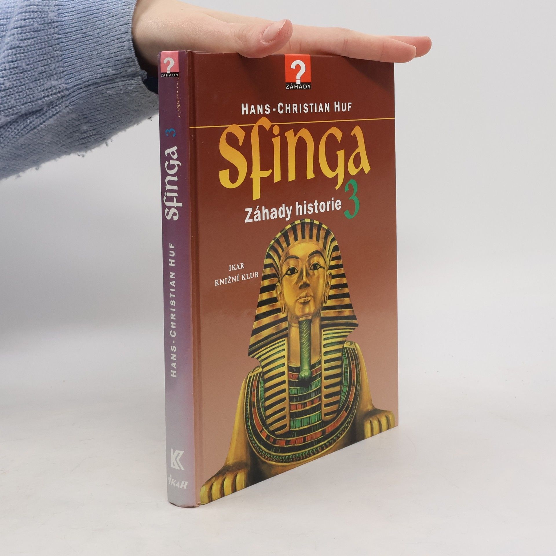 Sfinga 3 : záhady historie