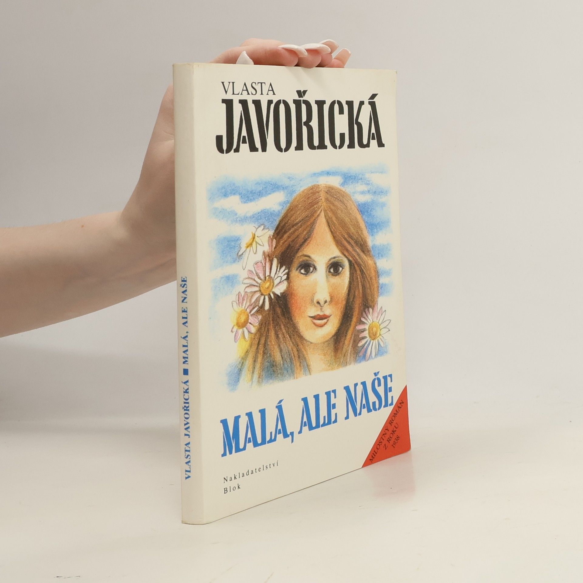 Vlasta Javořická Malá, ale naše