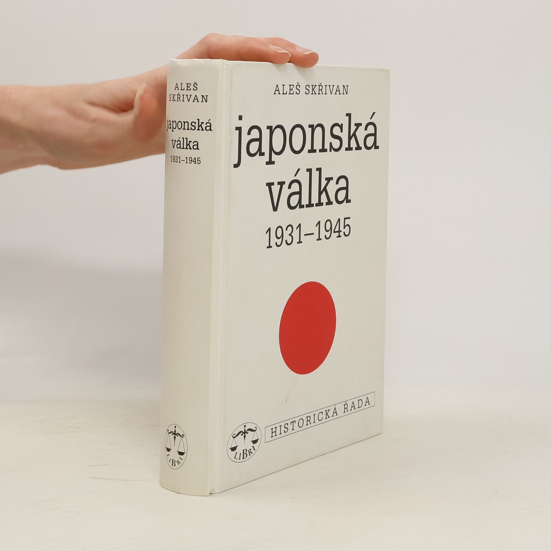 Aleš Skřivan Japonská válka 1931-1945