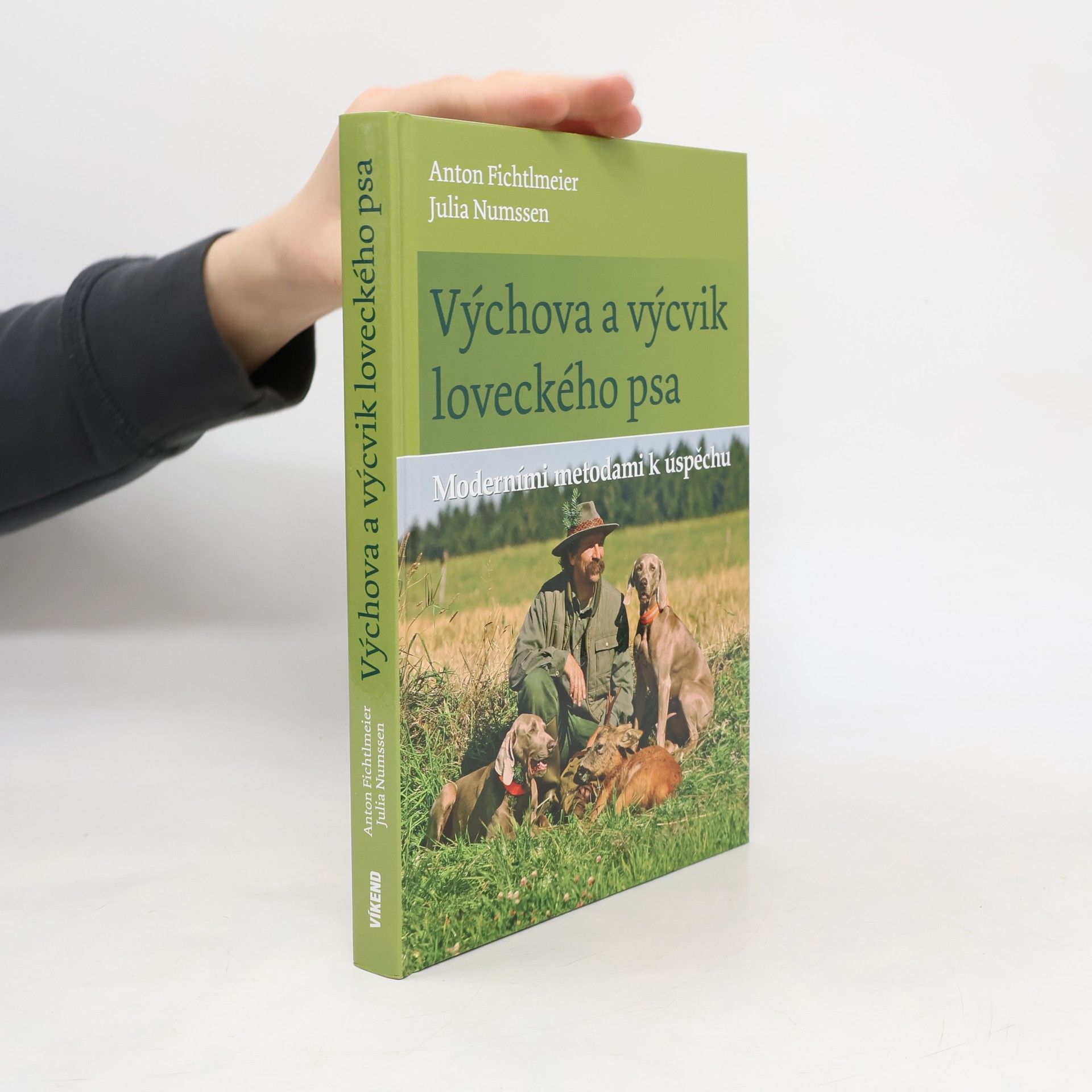 Anton Fichtlmeier Výchova a výcvik loveckého psa