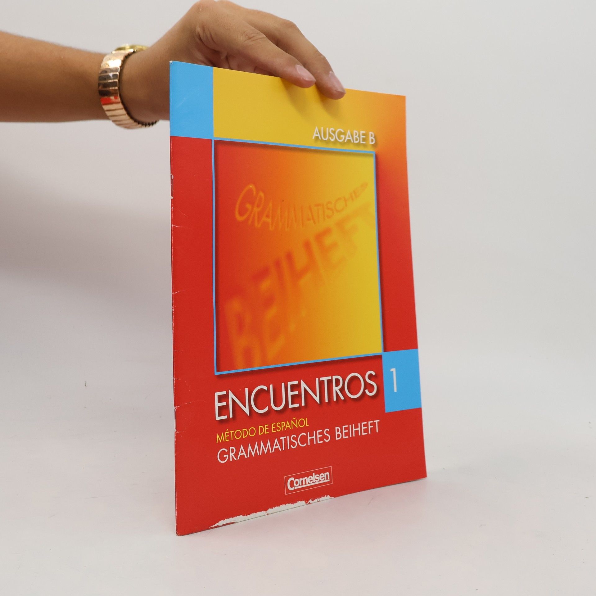 Autores varios Encuentros 1. Grammatisches Beiheft. Ausgabe B