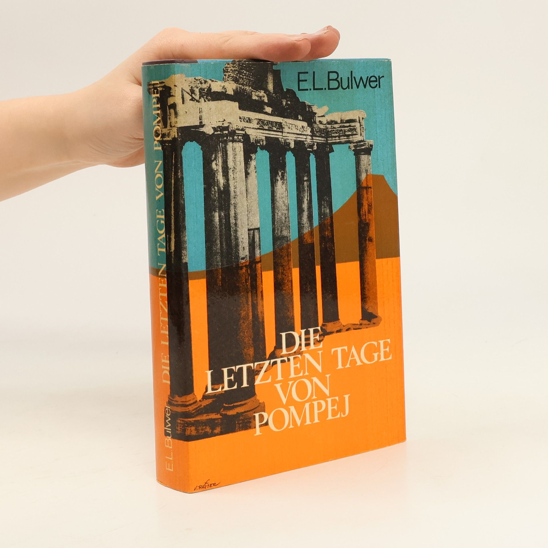 Edward Bulwer Lytton Die Letzten Tage von Pompej