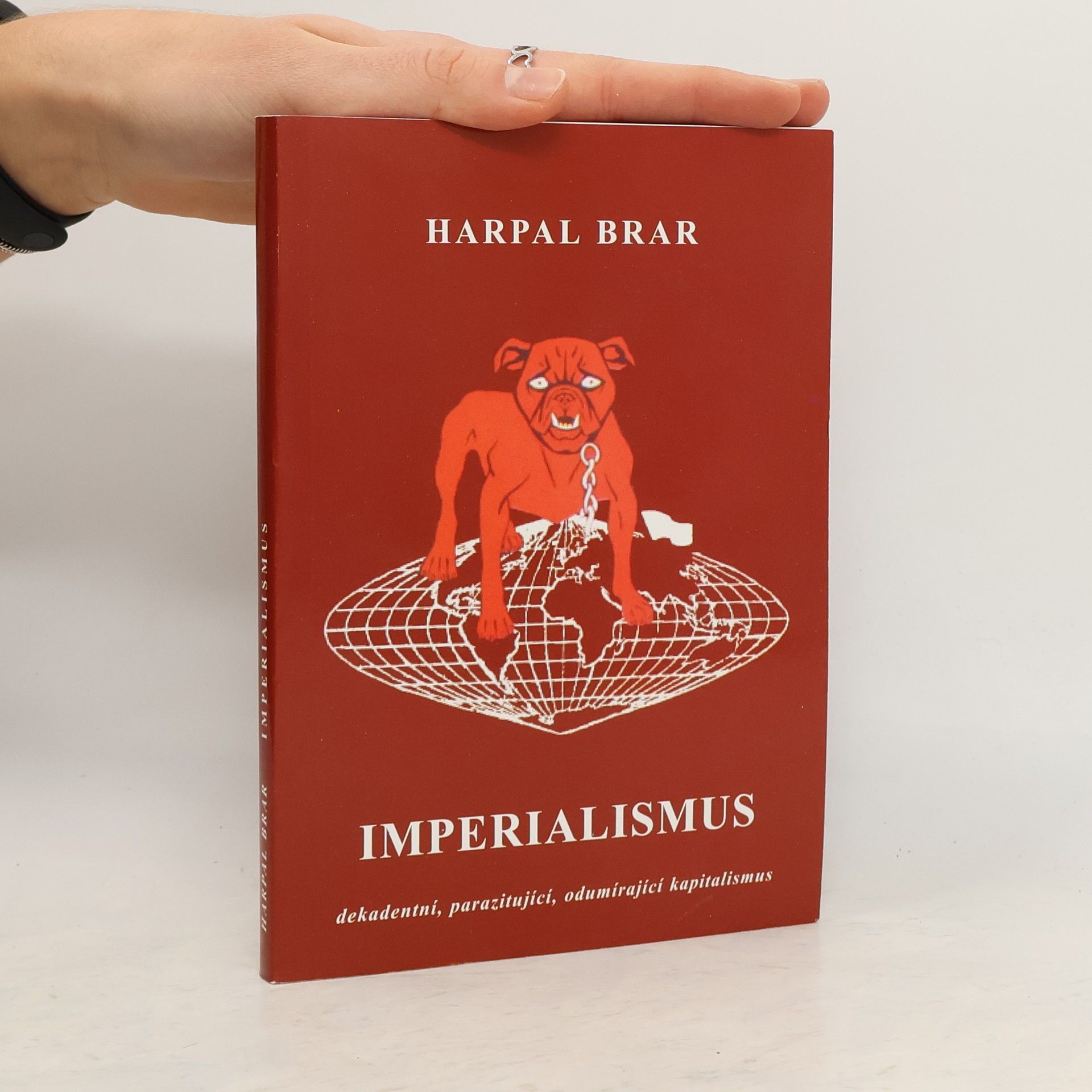 Imperialismus : dekadentní, parazitující, odumírající kapitalismus