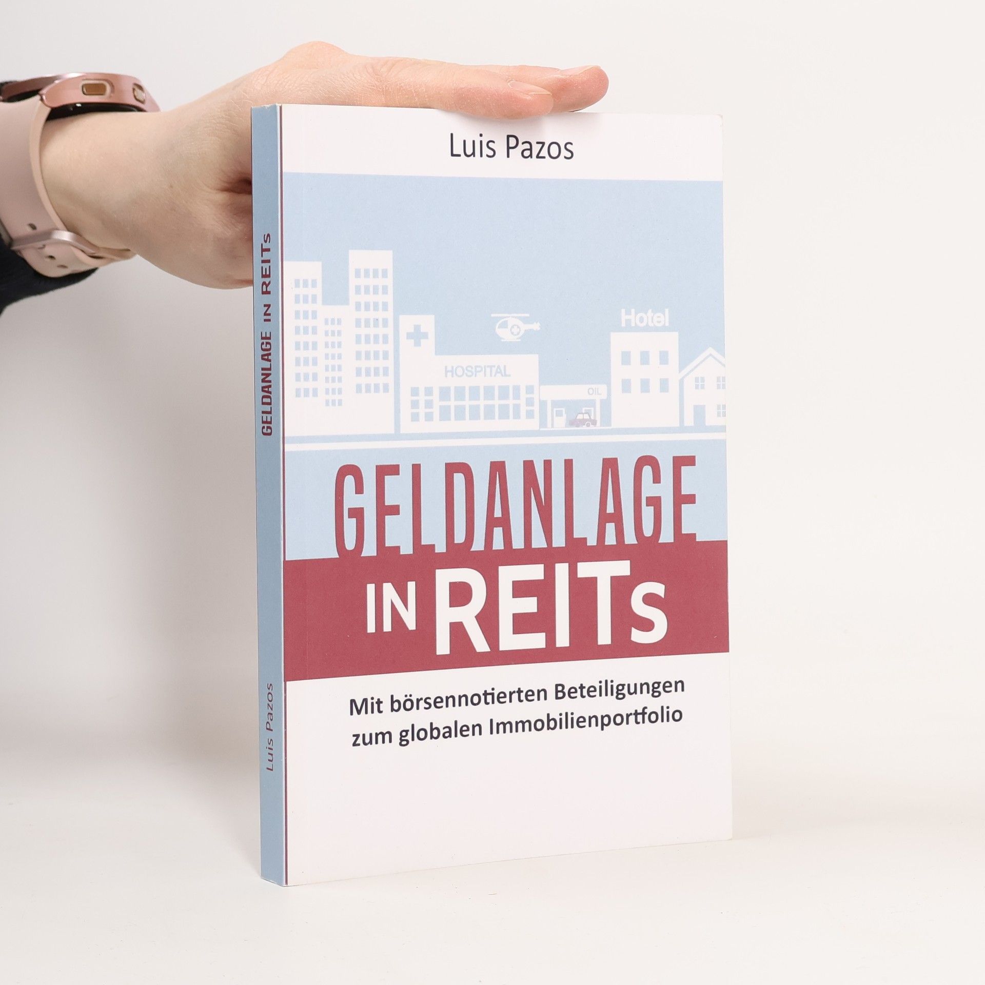Luis Pazos Geldanlage in REITs