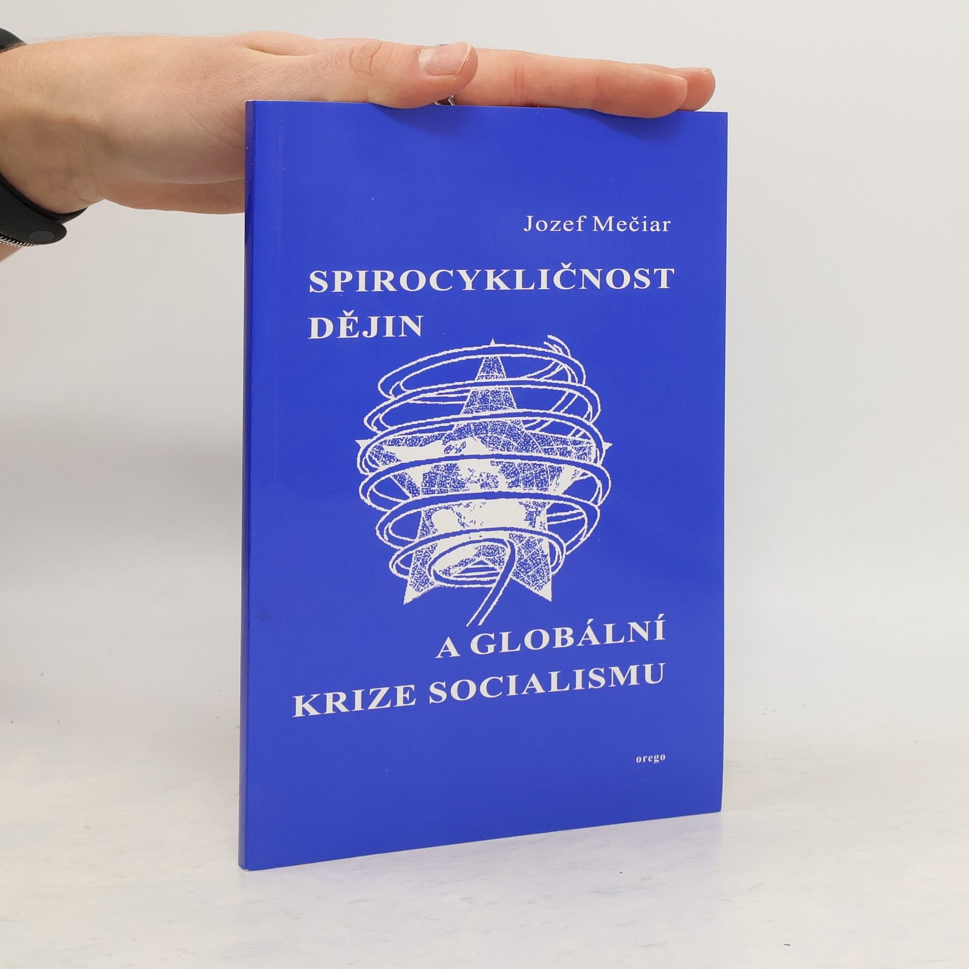 Spirocykličnost dějin a globální krize socialismu