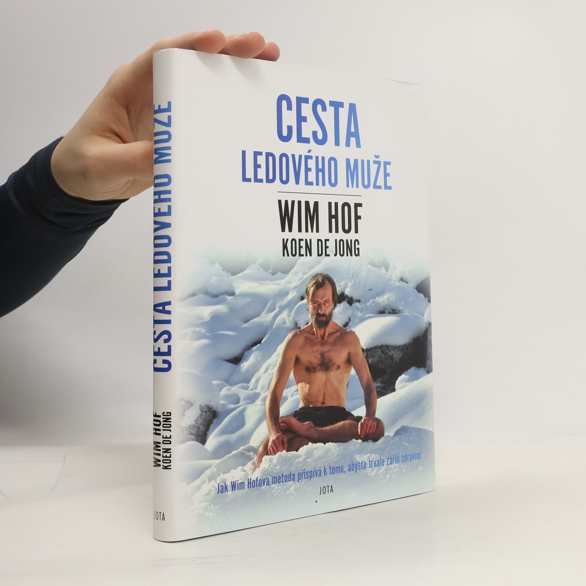Wim Hof Wim Hof. Cesta ledového muže