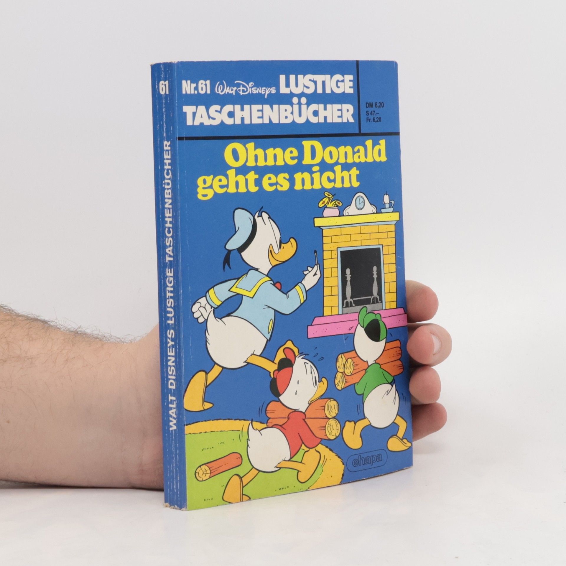 Autorenkollektiv Lustige Taschenbücher 61. Ohne Donald geht es nicht