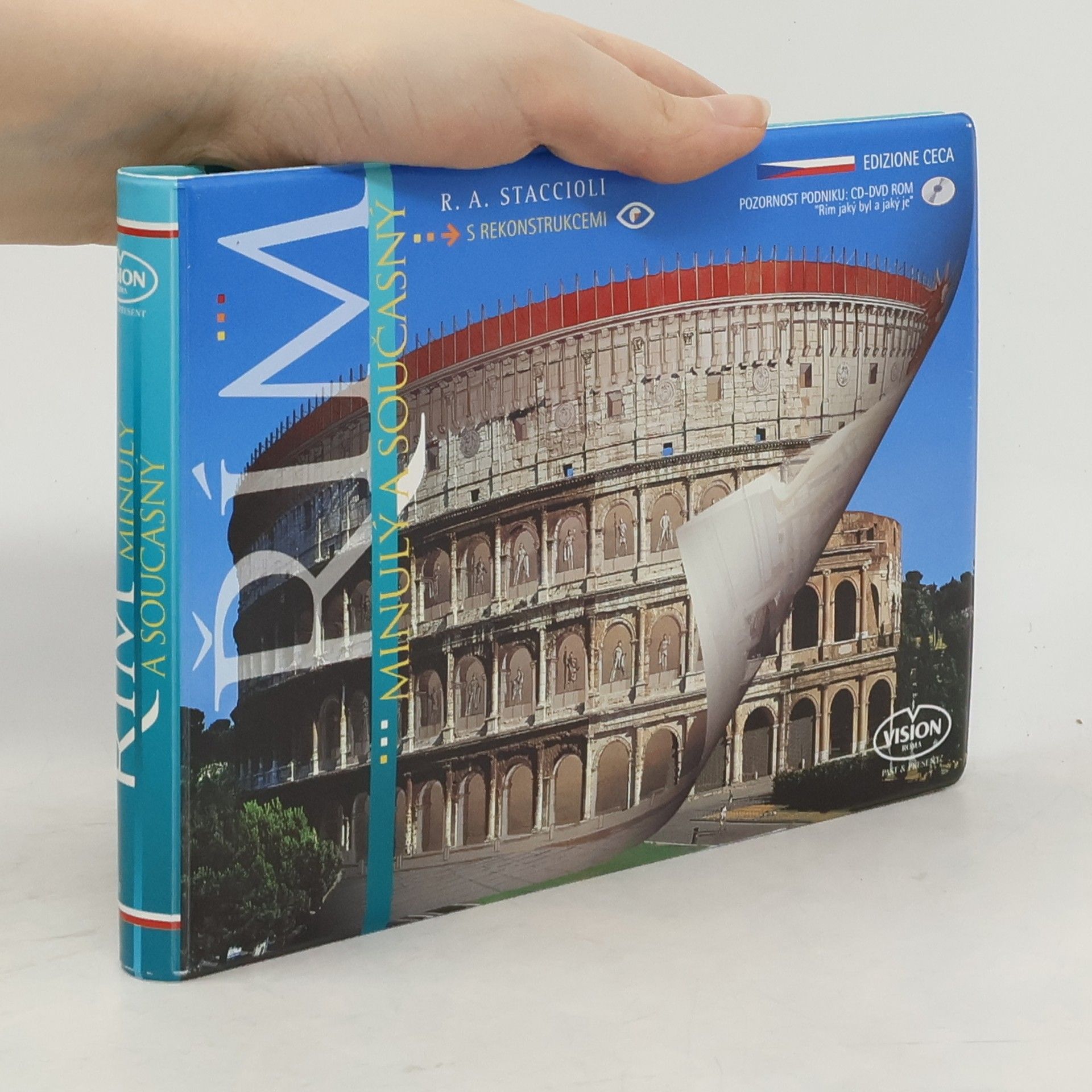 Řím: Minulý a současný : s rekonstrukcemi