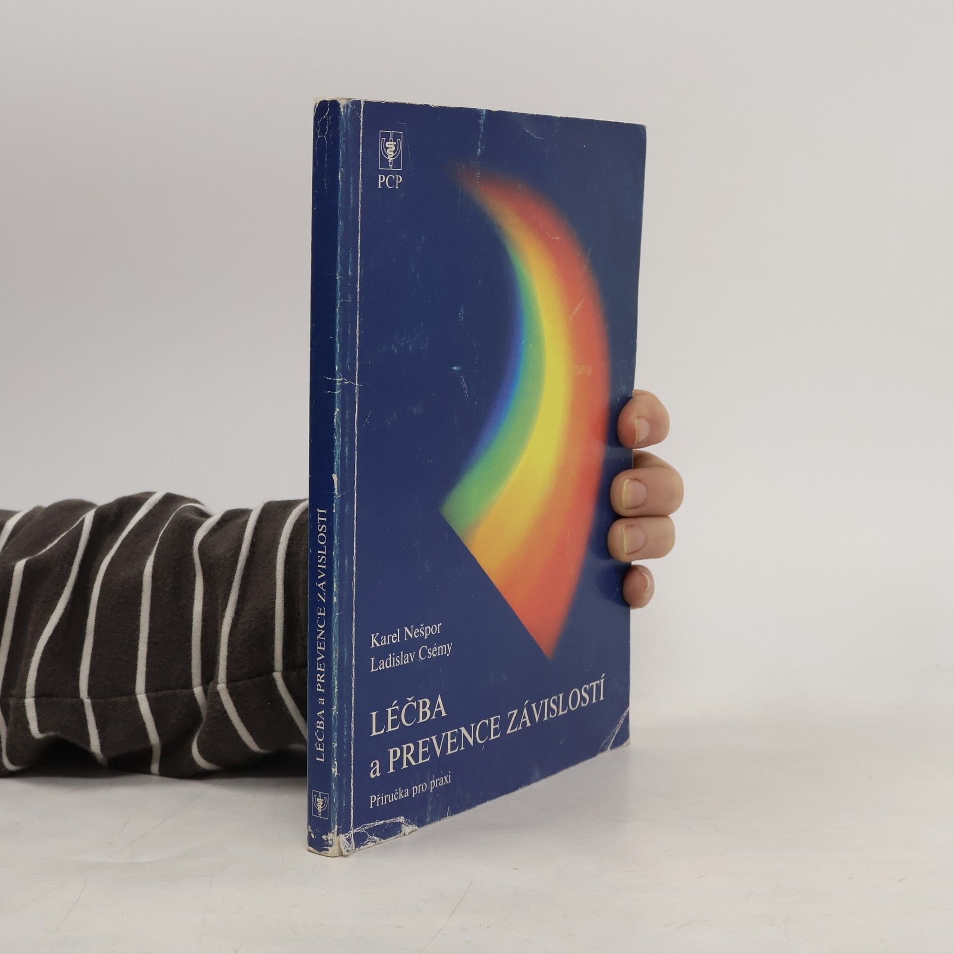 Léčba a prevence závislostí : příručka pro praxi