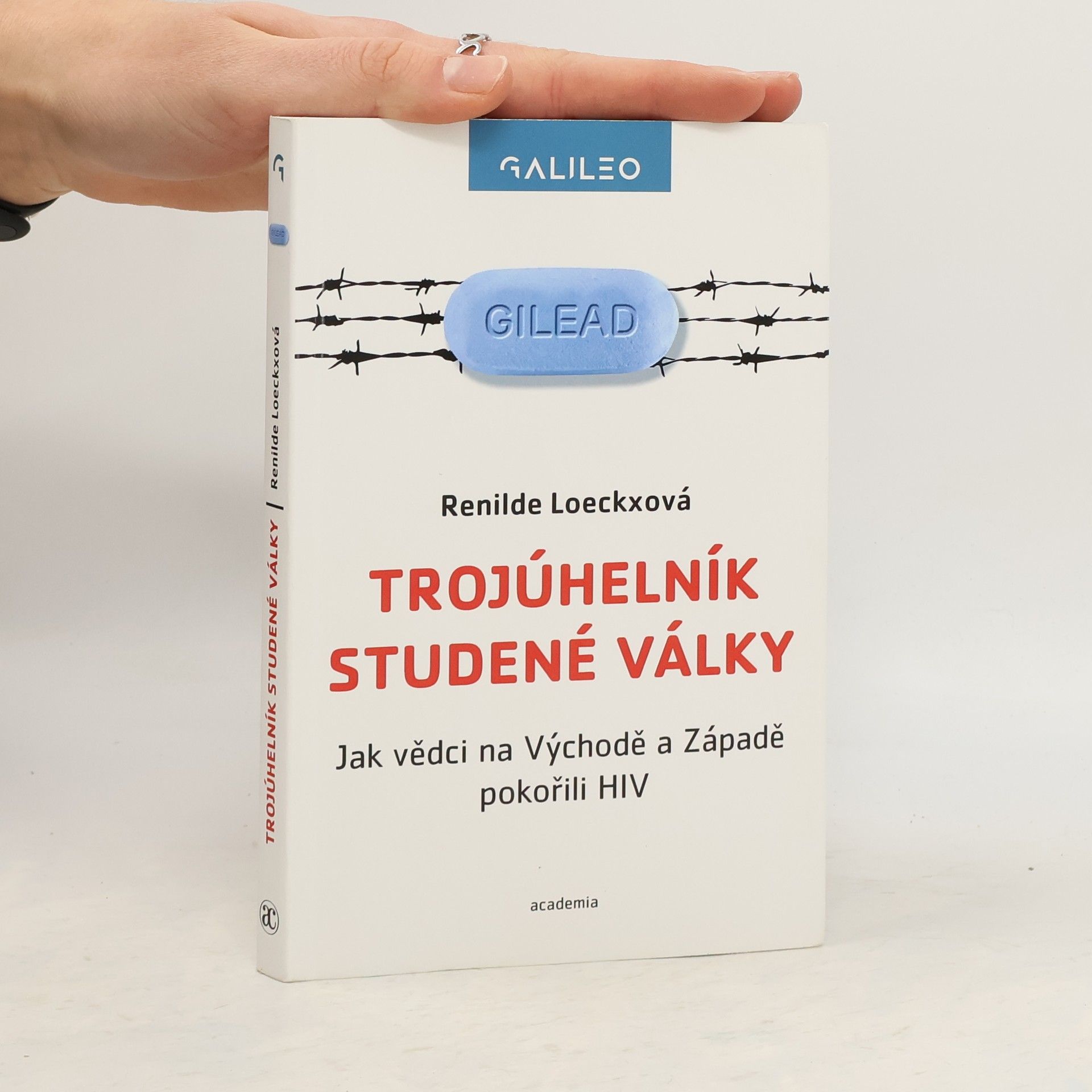 Renilde Loeckx Trojúhelník studené války: Jak vědci na Východě a Západě pokořili HIV