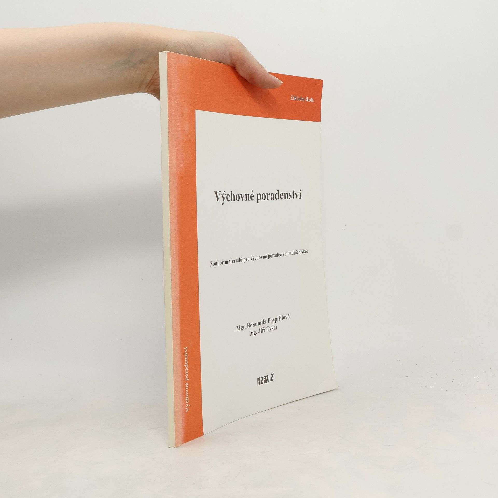 Bohumila Pospíšilová Výchovné poradenství : soubor materiálů pro výchovné poradce základních škol