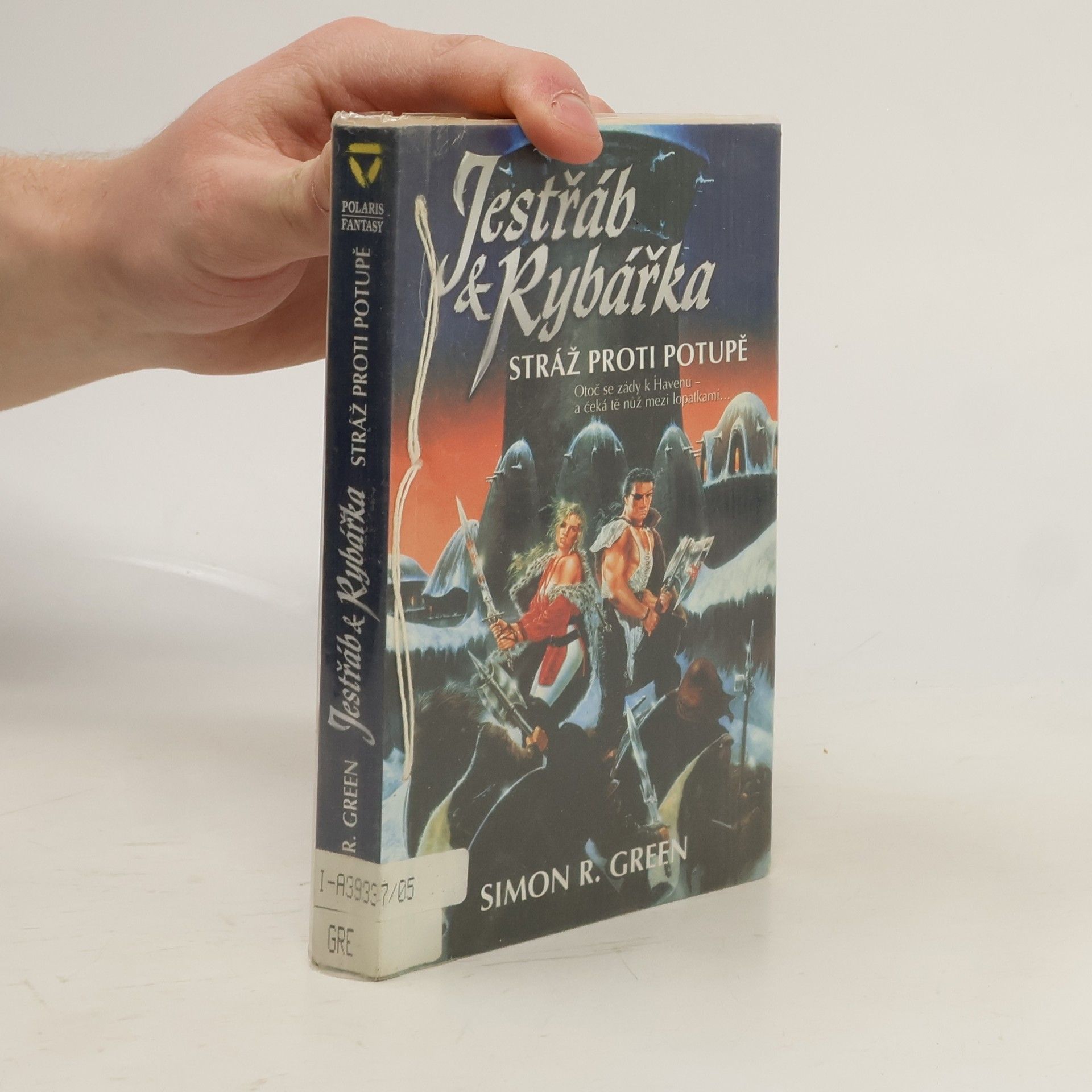Simon R. Green Jestřáb & Rybářka, Stráž proti potupě