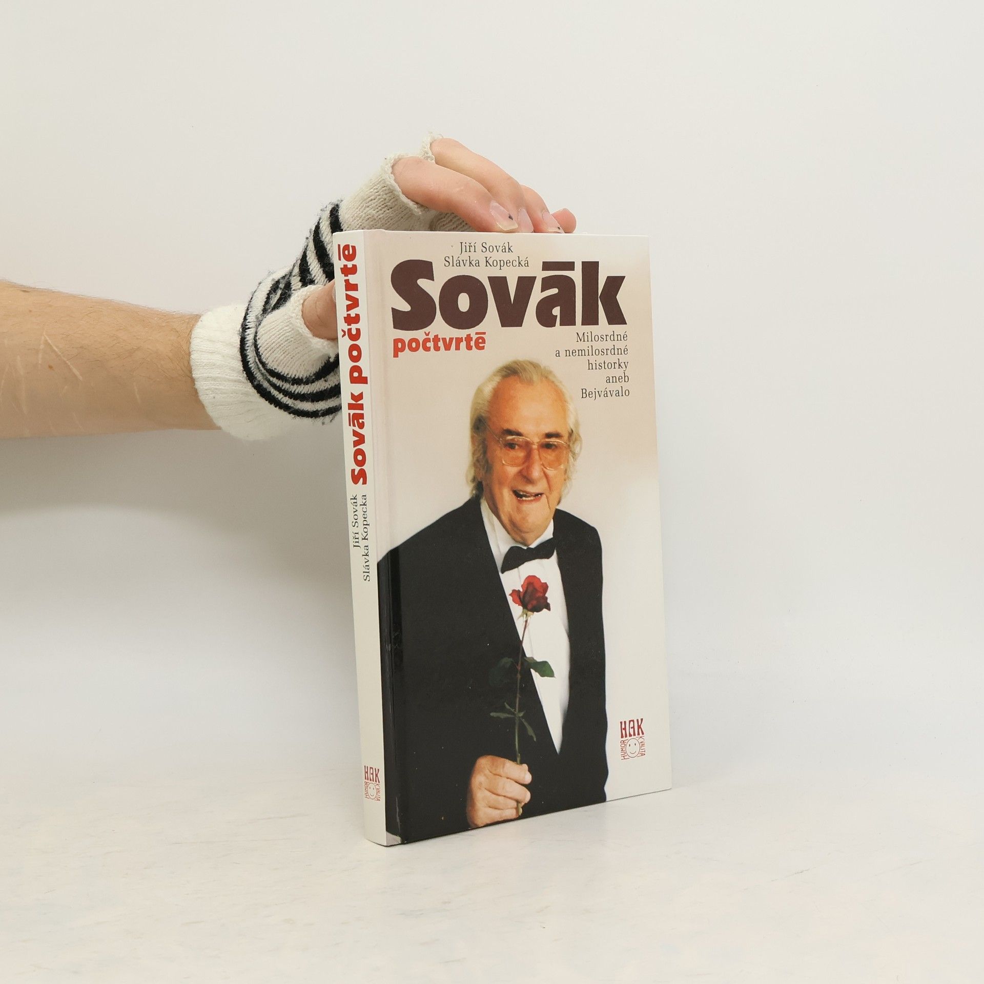 Sovák počtvrté : milosrdné a nemilosrdné historky aneb Bejvávalo