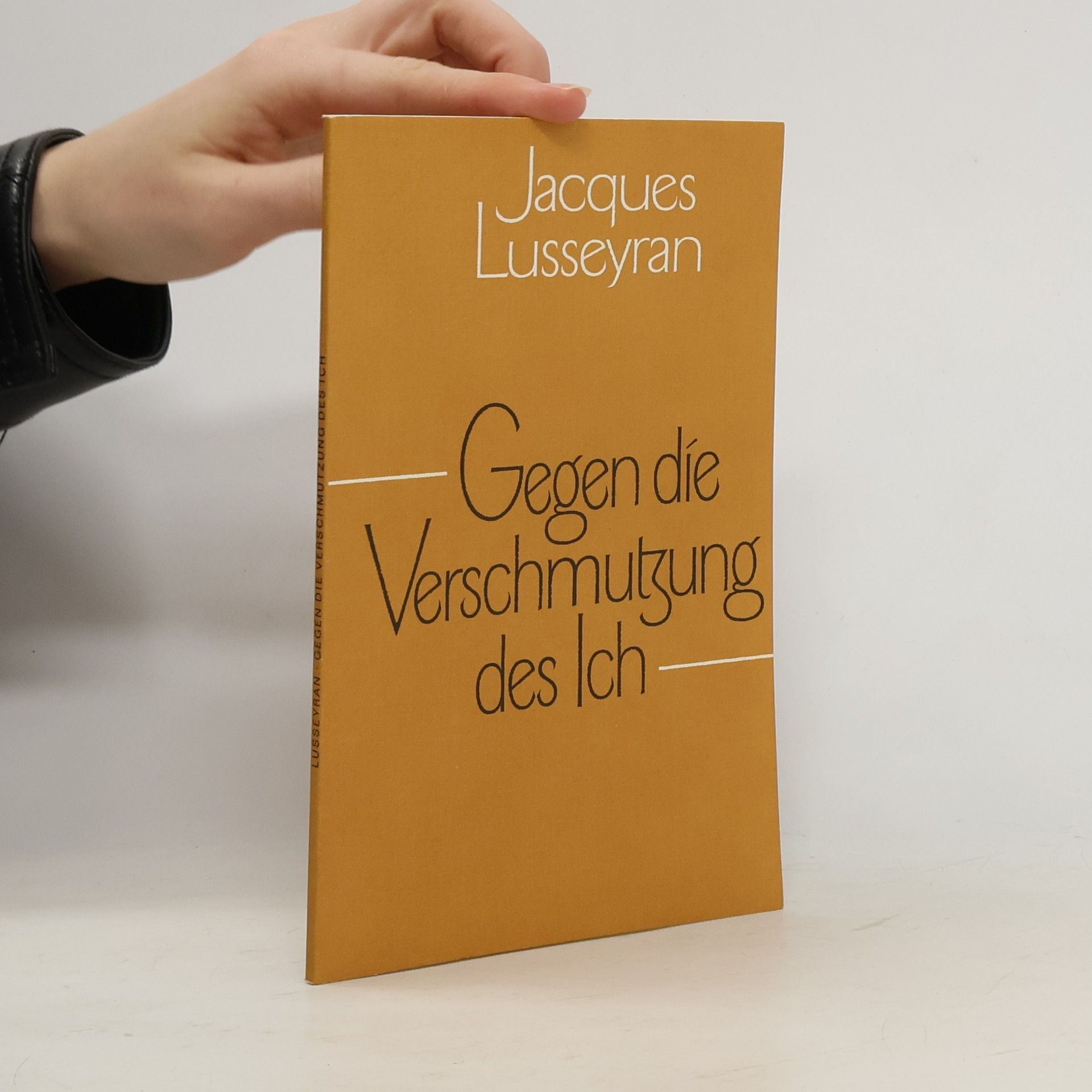 Gegen die Verschmutzung des Ich