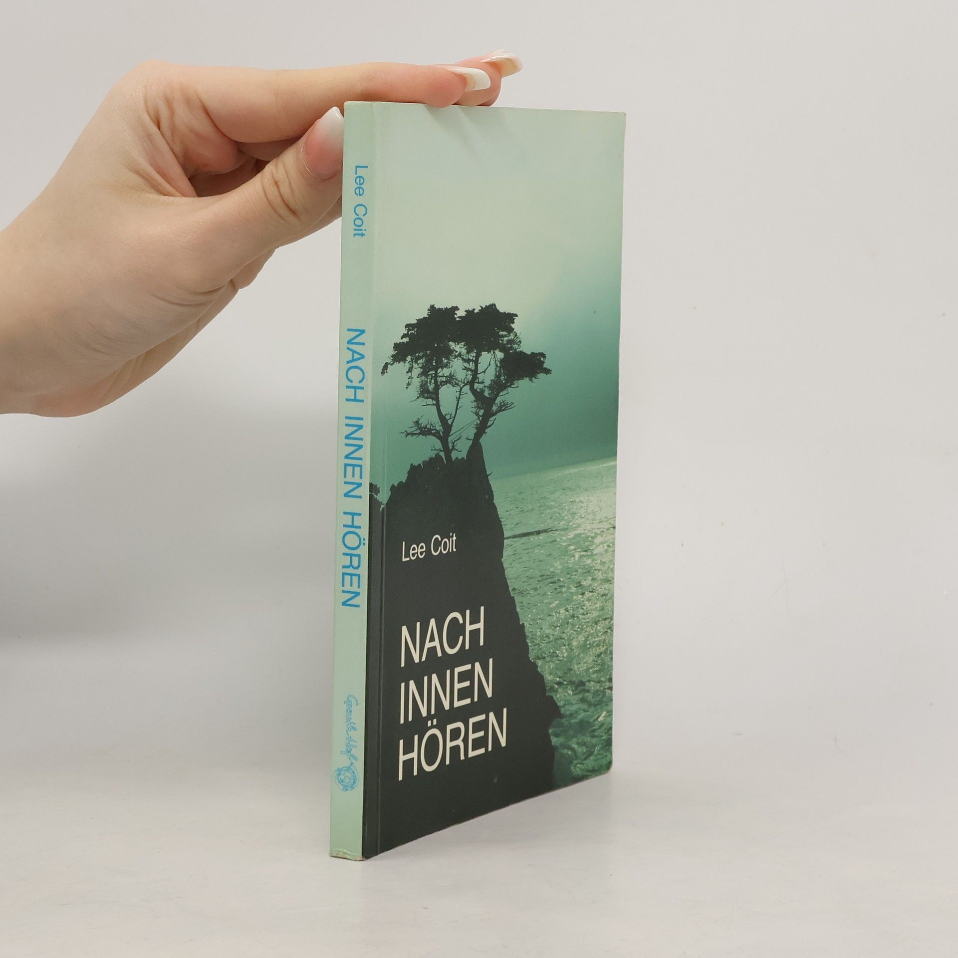 Lee Coit Nach innen hören