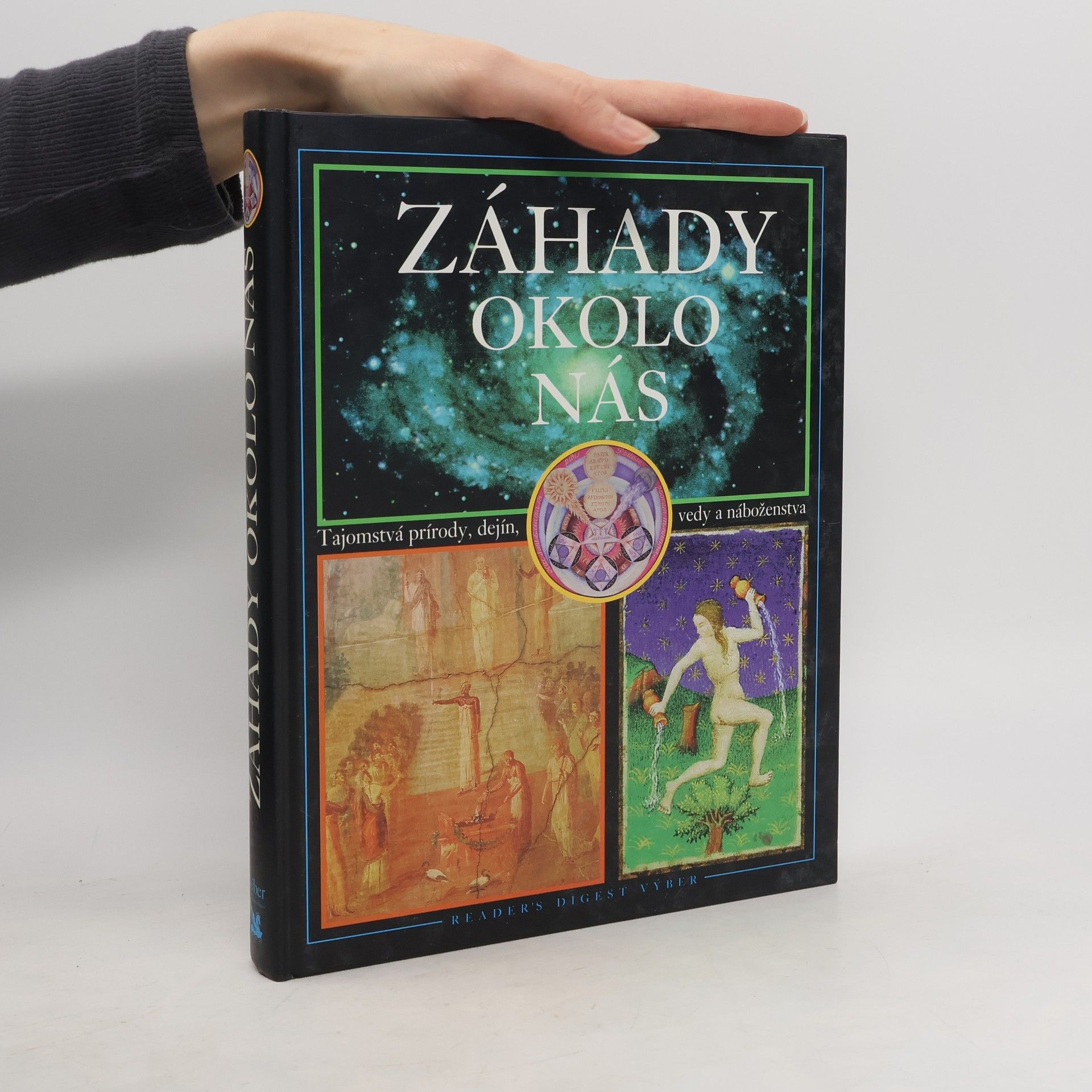 Kolektiv autorů Záhady okolo nás - Tajomstvá prírody, dejín, vedy a náboženstva