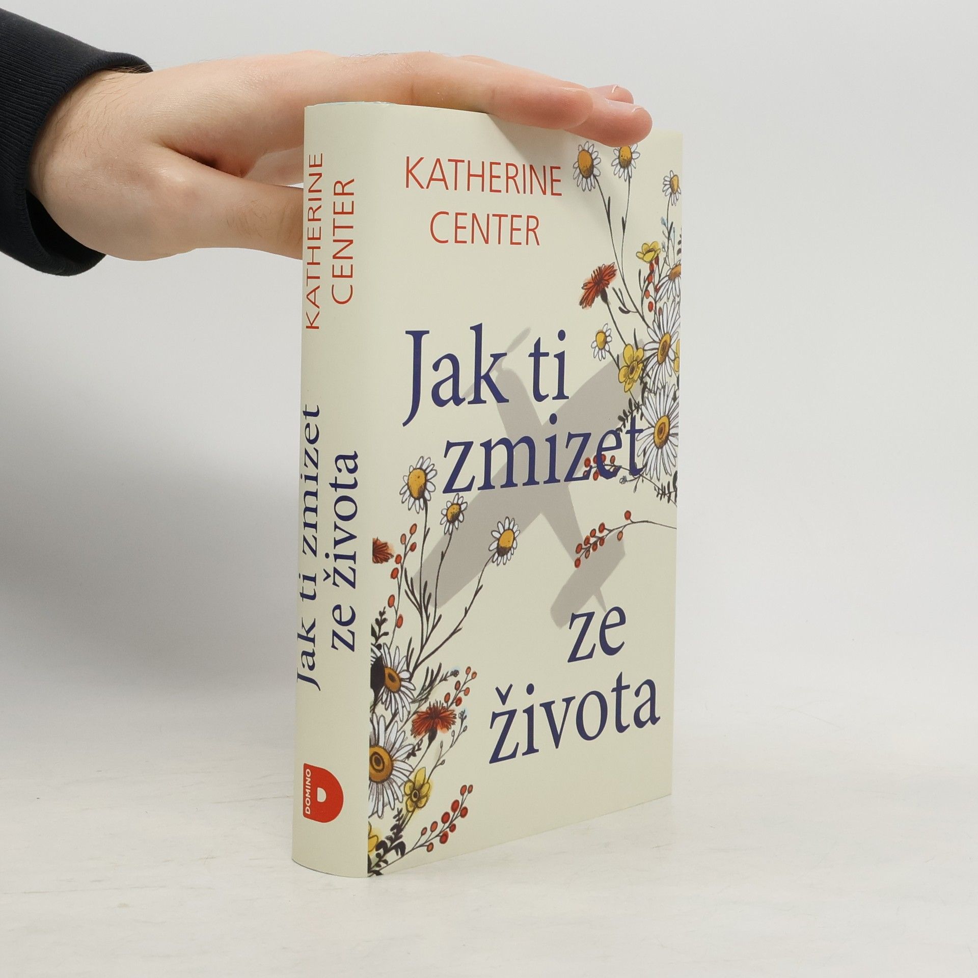 Katherine Center Jak ti zmizet ze života