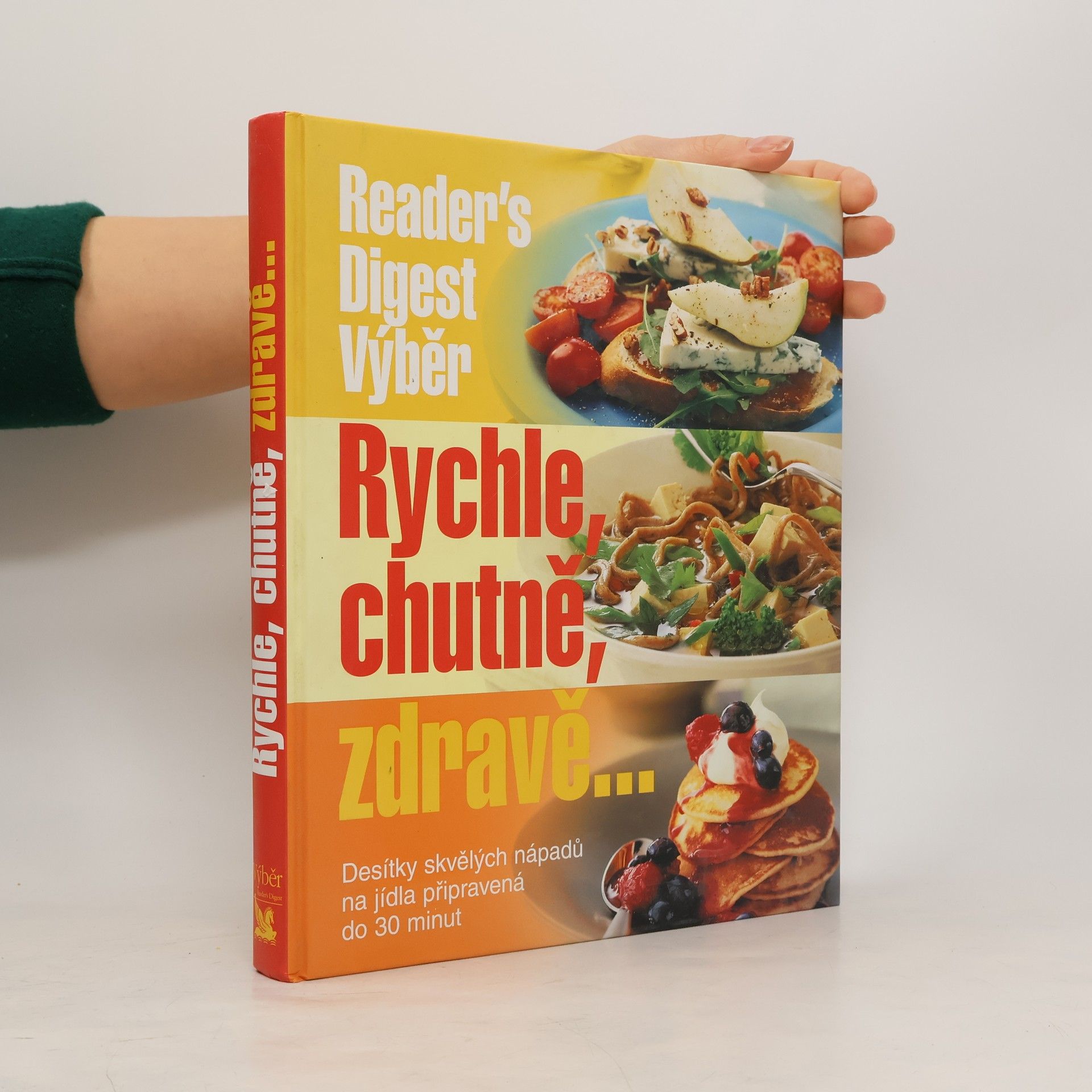 Collectif d'auteurs Rychle, chutně, zdravě...