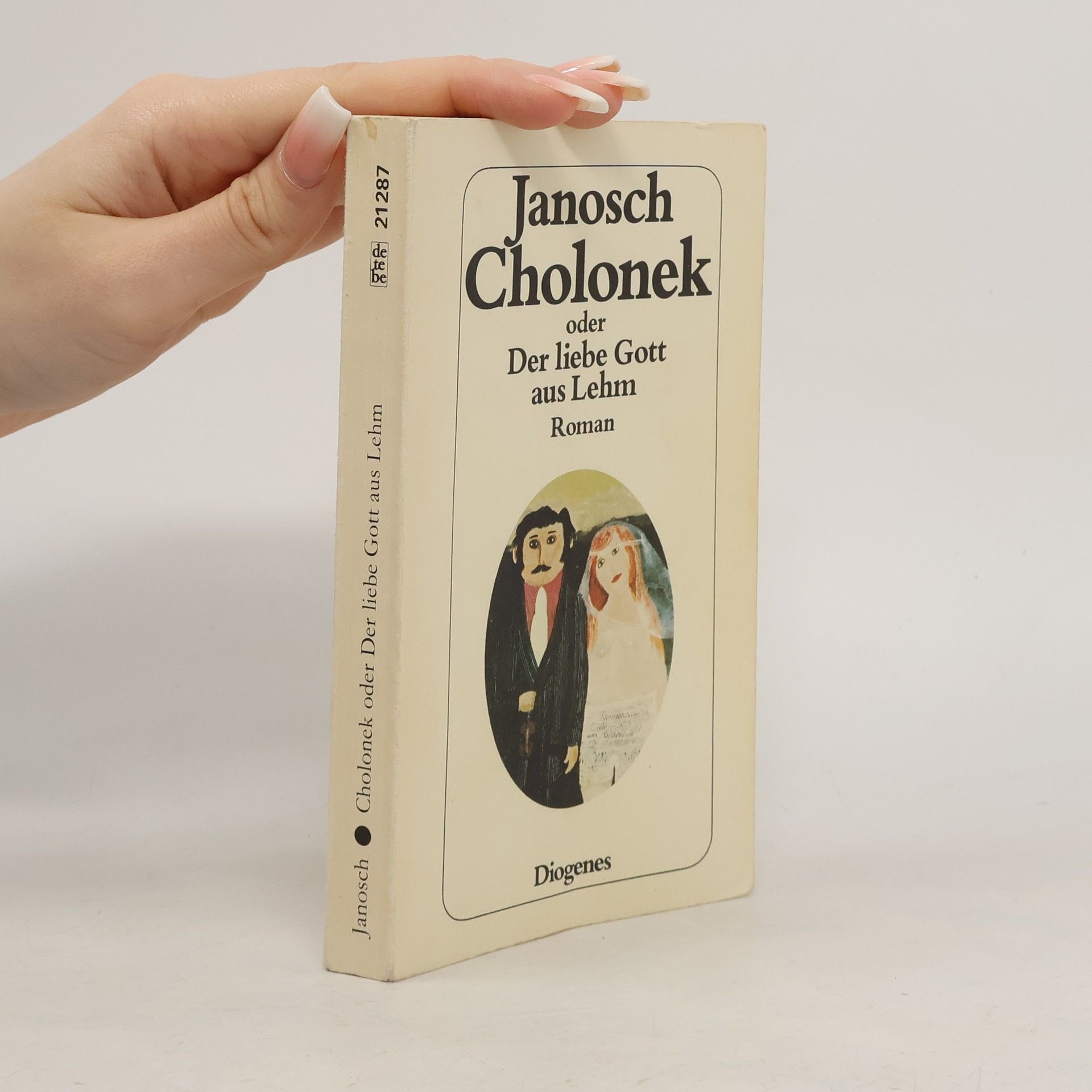 Janosch Cholonek oder Der liebe Gott aus Lehm