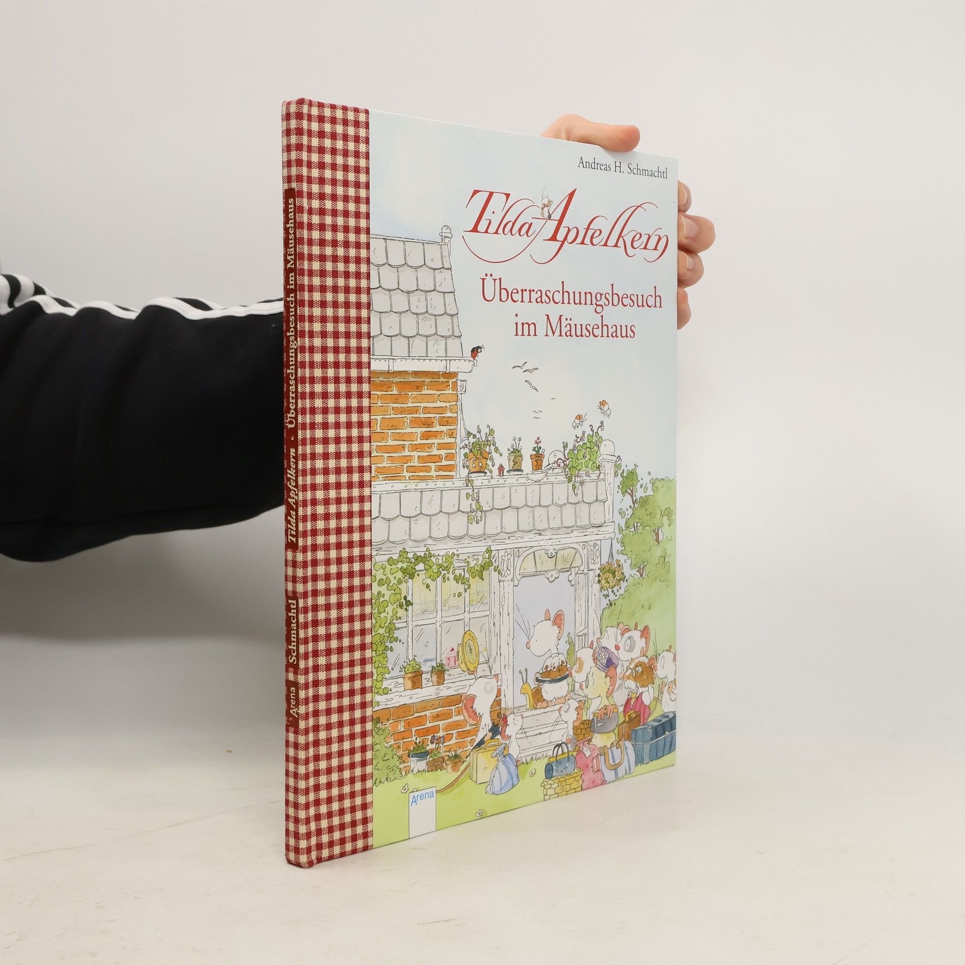 Andreas H. Schmachtl Tilda Apfelkern - Überraschungsbesuch im Mäusehaus