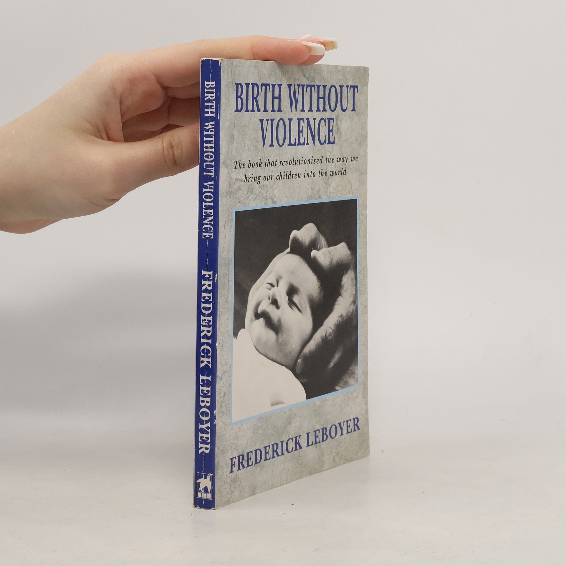 Frédérick Leboyer Birth Without Violence