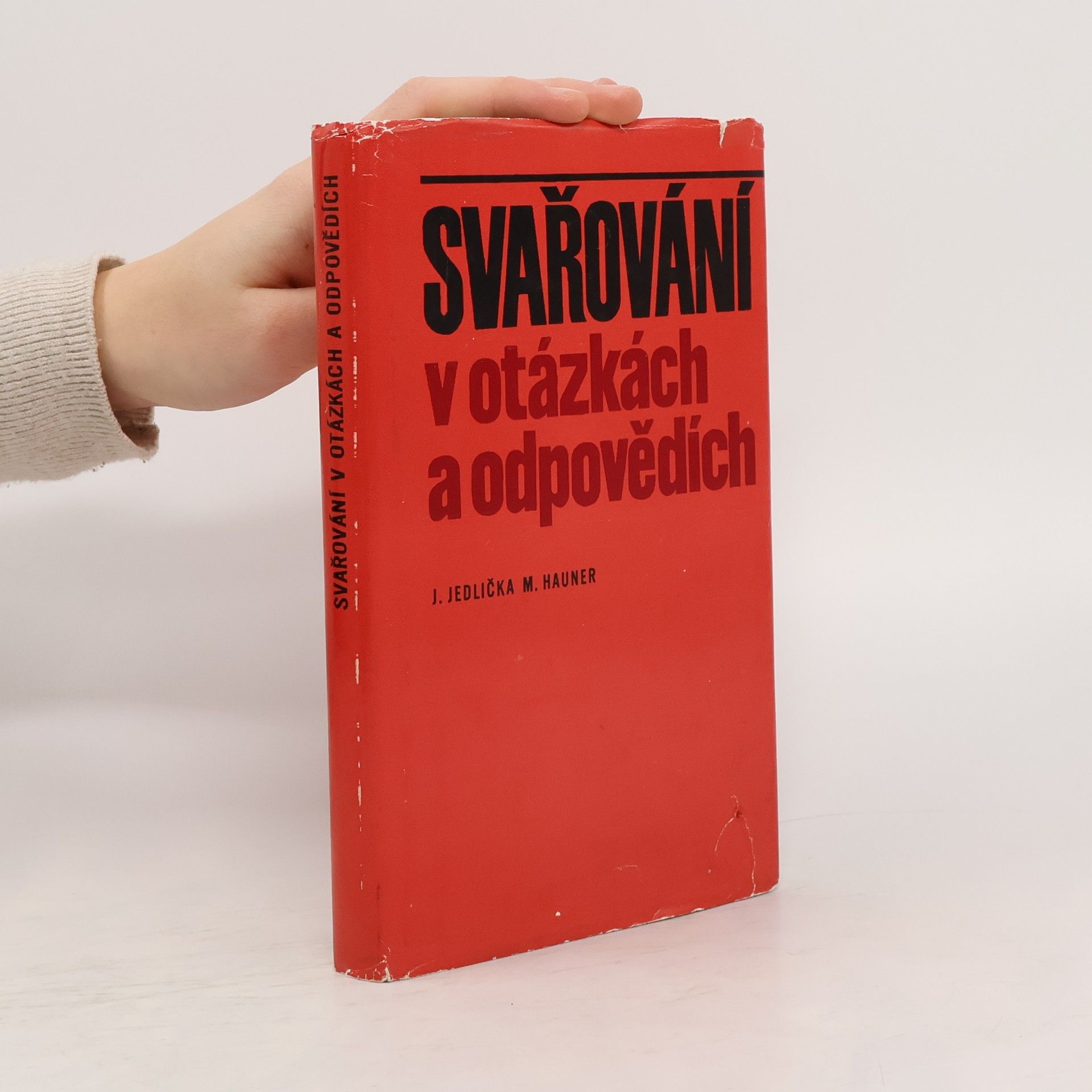 Josef Jedlička Svařování v otázkách a odpovědích