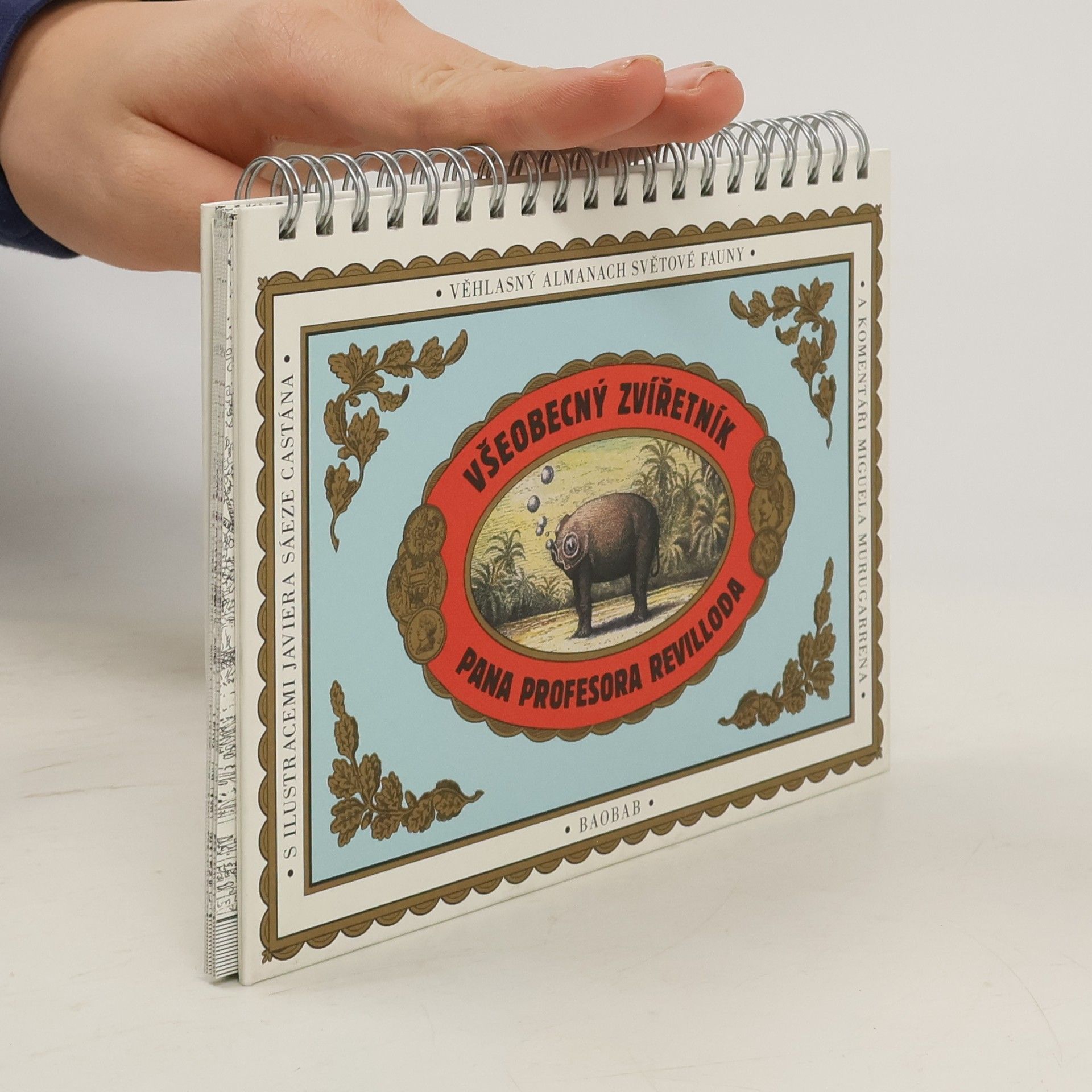 Javier Sáez Castán Všeobecný zvířetník pana profesora Revilloda. Ilustrovaný almanach světové fauny
