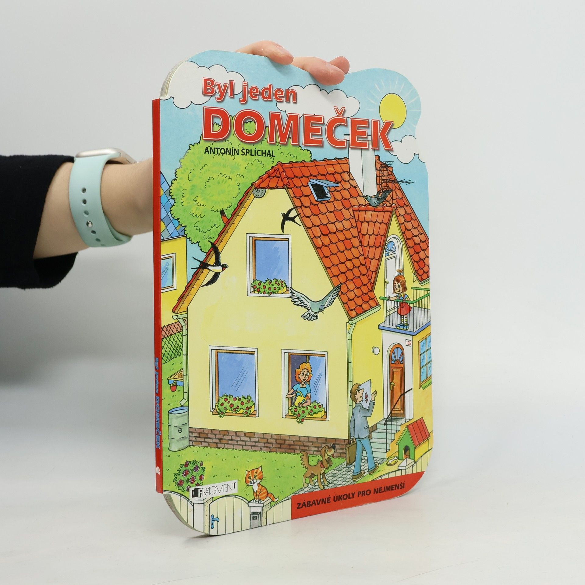 Antonín Šplíchal Byl jeden domeček