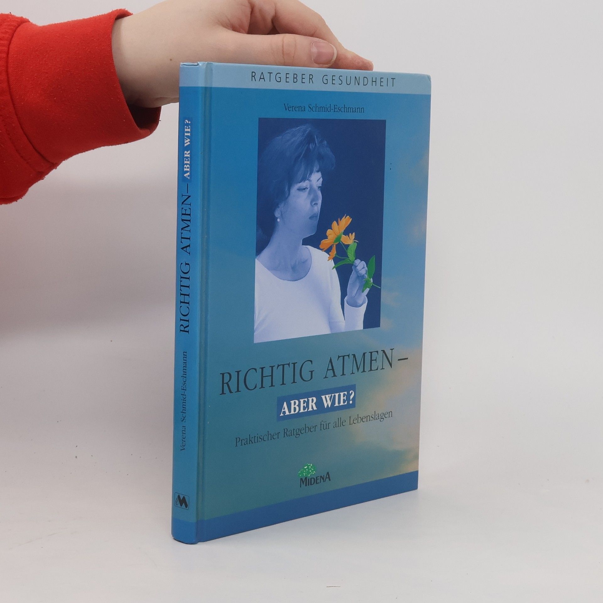 Verena Schmid Richtig atmen - aber wie?