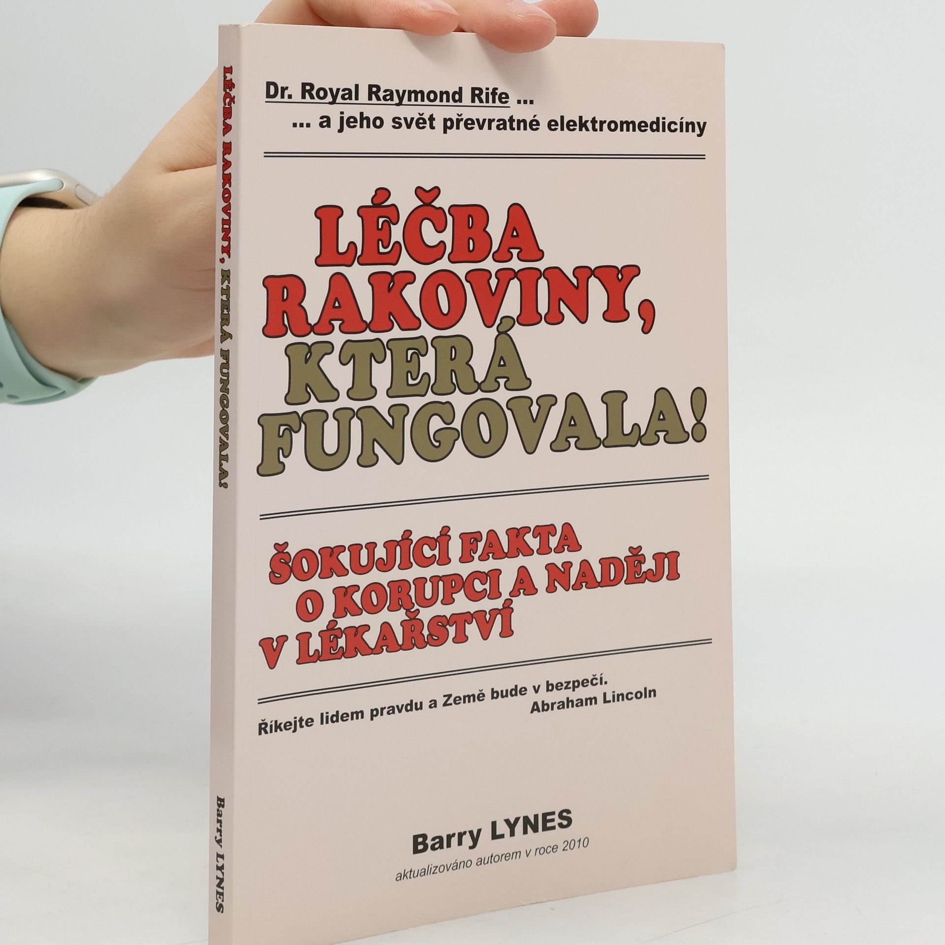 Barry Lynes Léčba rakoviny, která fungovala!