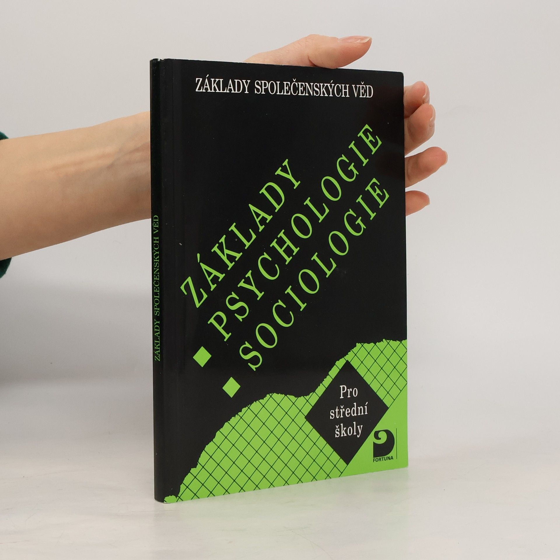 Ilona Gillernová Základy psychologie, sociologie pro střední školy