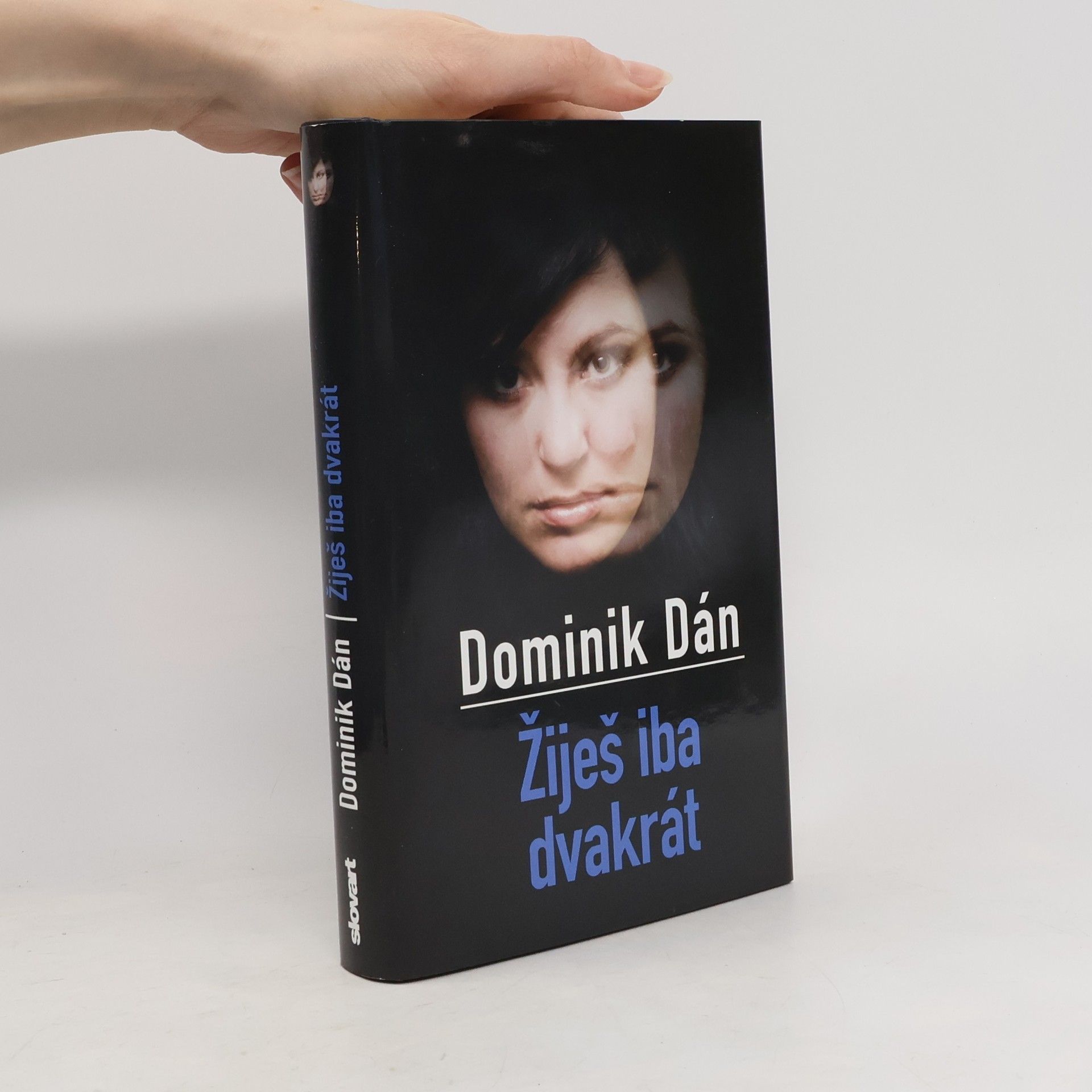 Dominik Dán Žiješ iba dvakrát