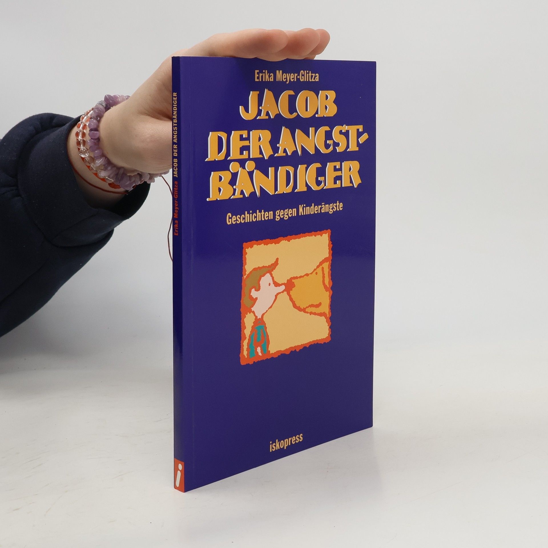 Erika Meyer Glitza Jacob der Angstbändiger