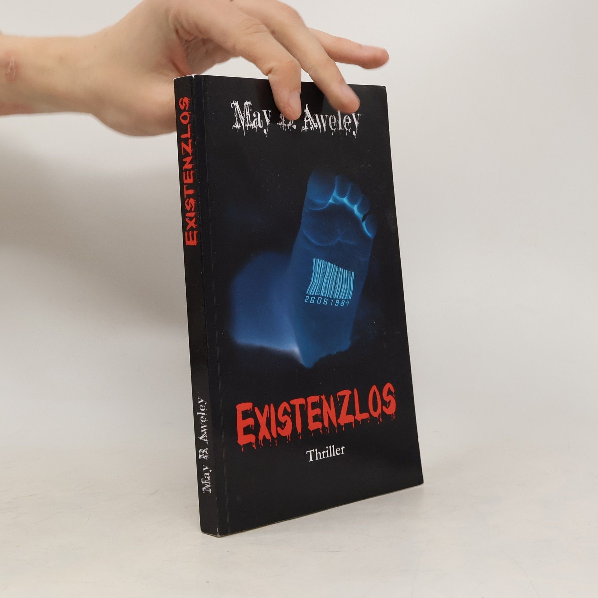 May B. Aweley Existenzlos