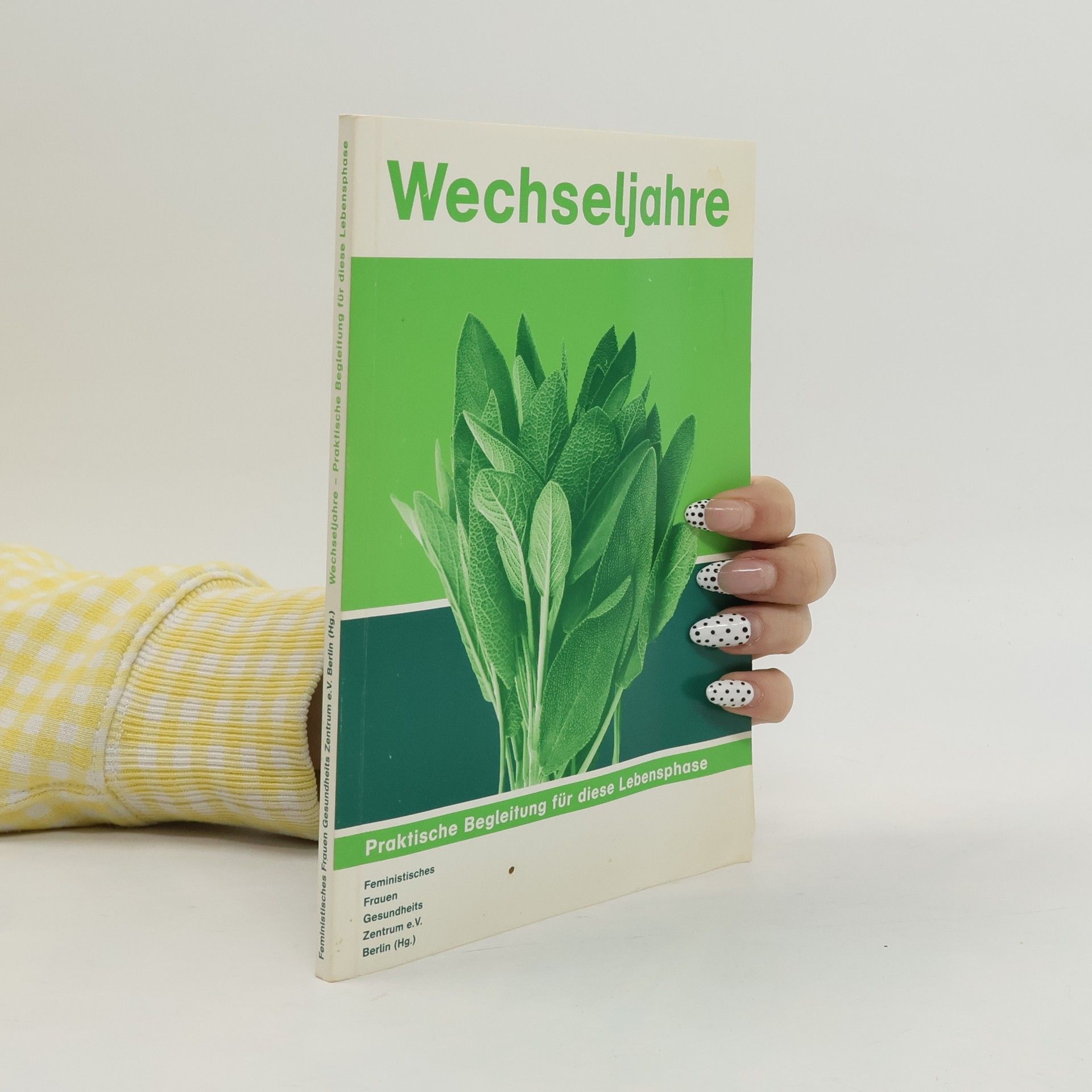 Autorenkollektiv Wechseljahre. Praktische Begleitung für diese Lebensphase