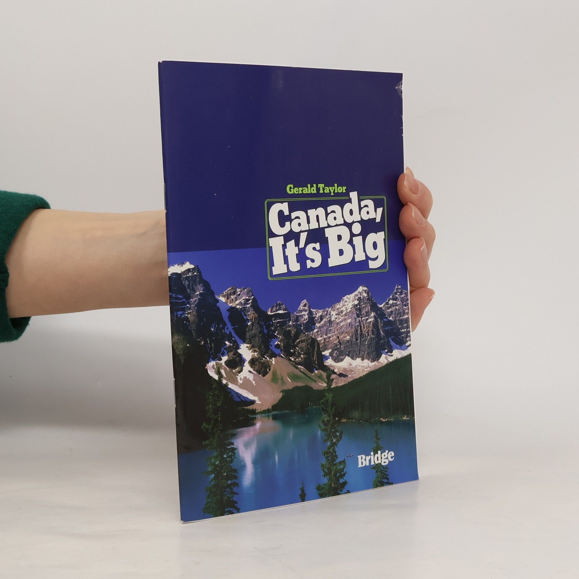 Gerald Taylor Canada, It’s Big