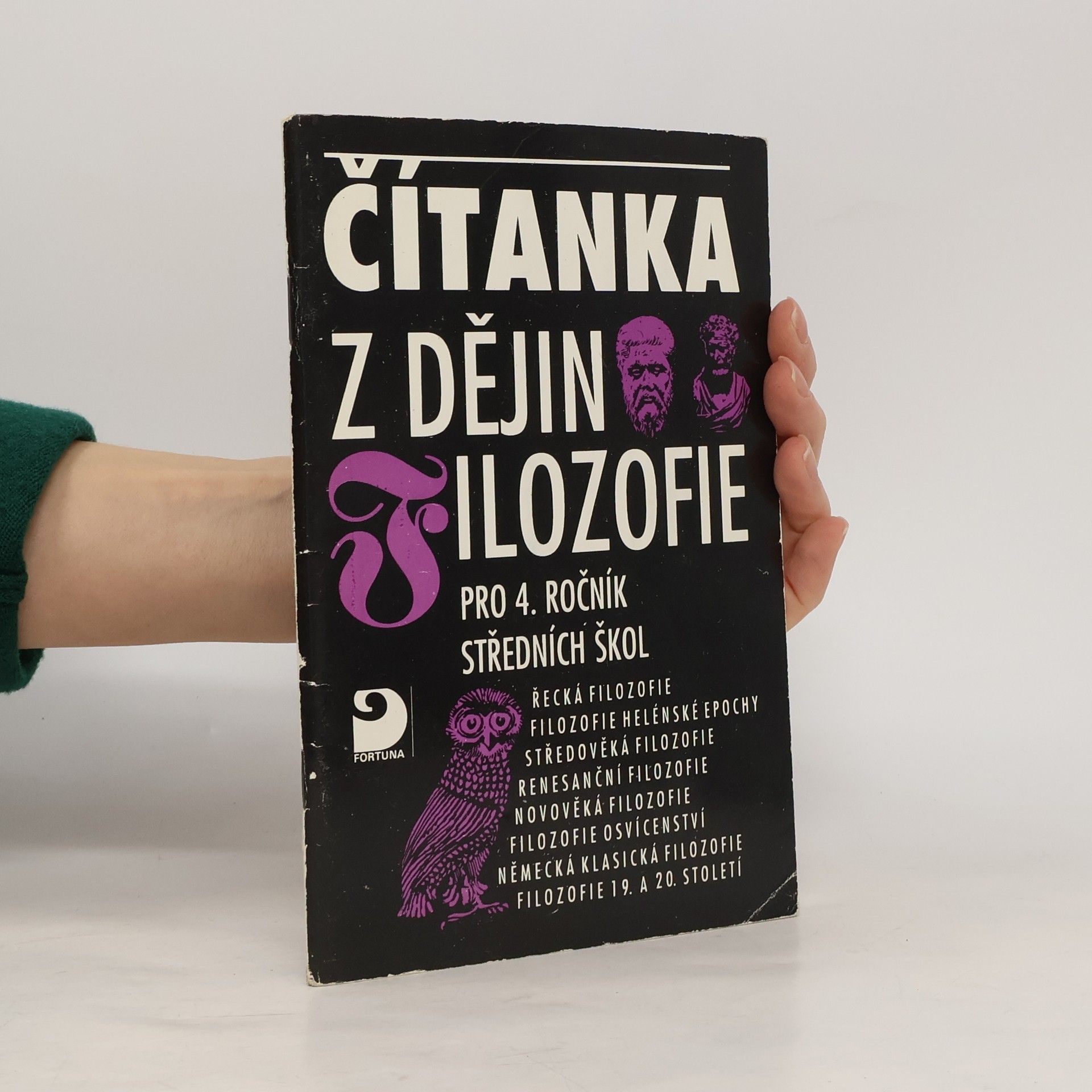 Čítanka z dějin filozofie pro 4. ročník SŠ