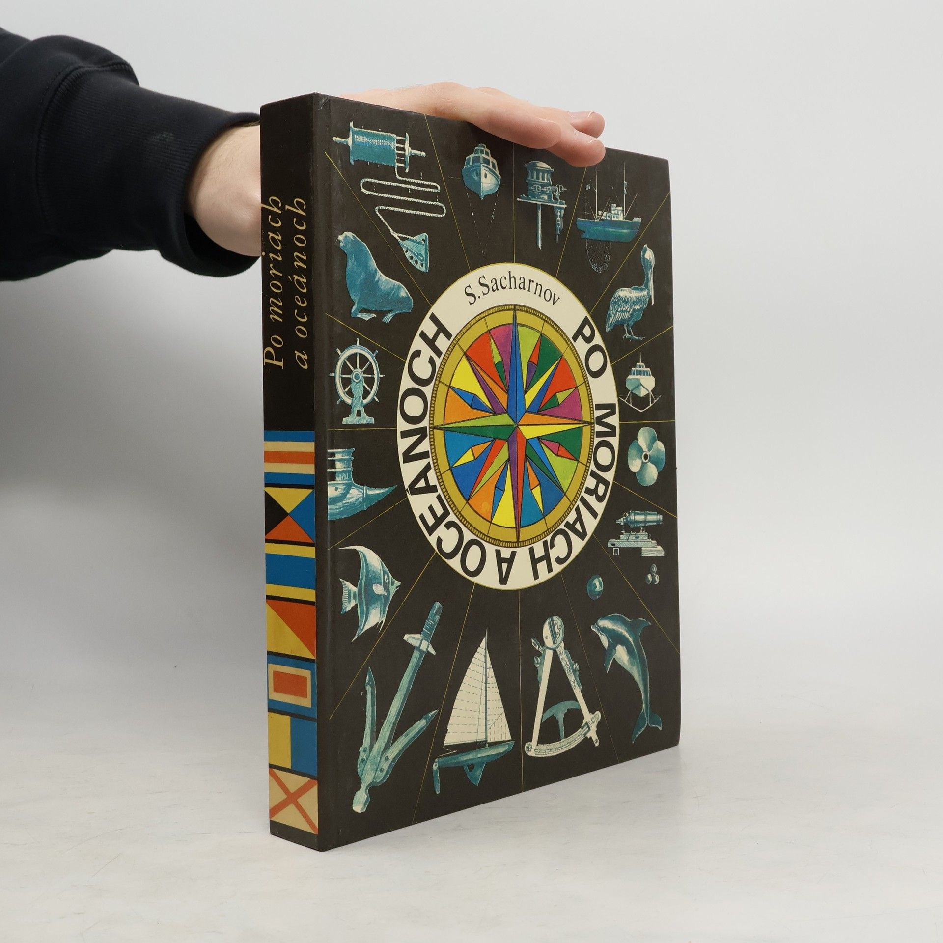 Svjatoslav Sacharov Po moriach a oceánoch. Detská námorná encyklopédia