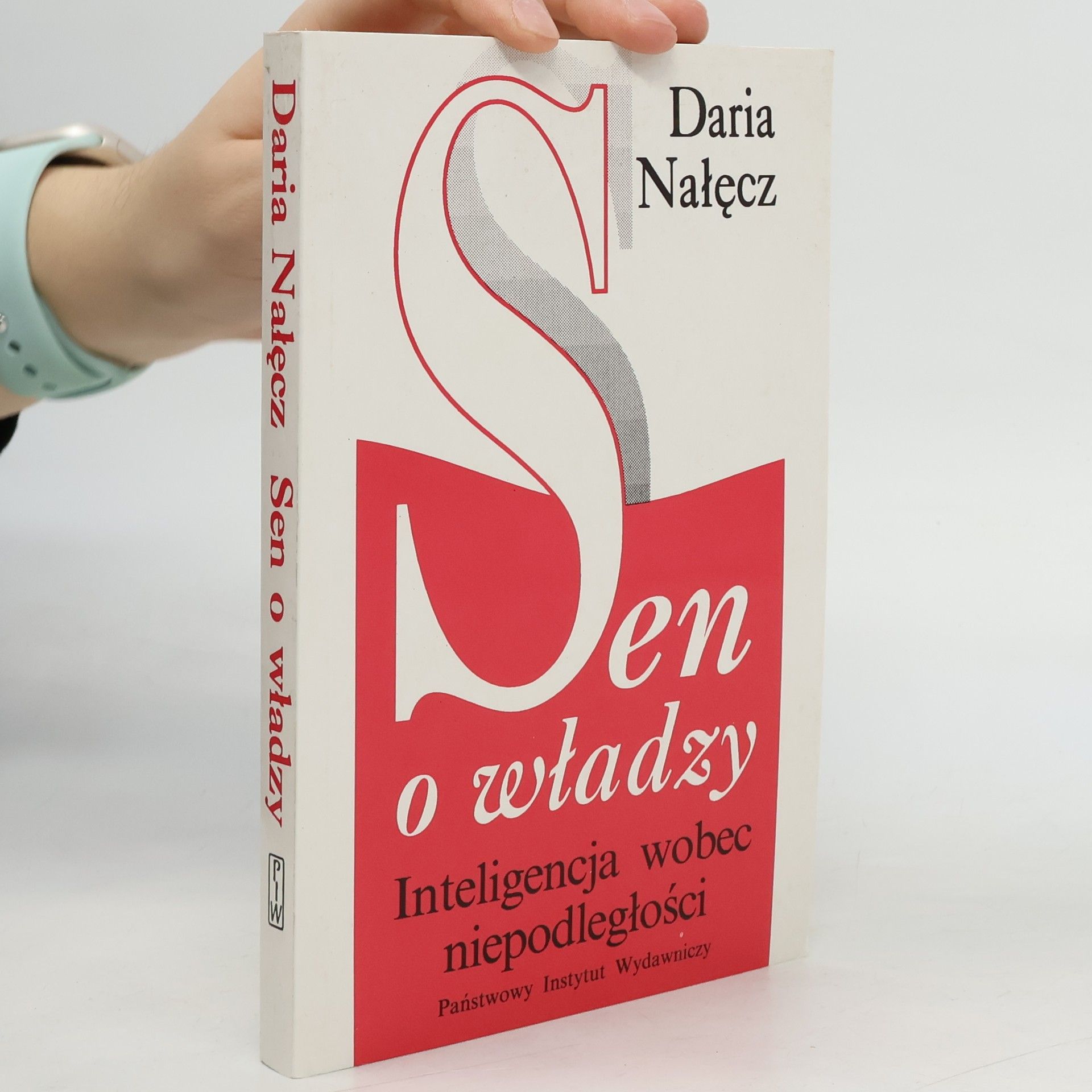 Nałęcz Daria Sen o władzy