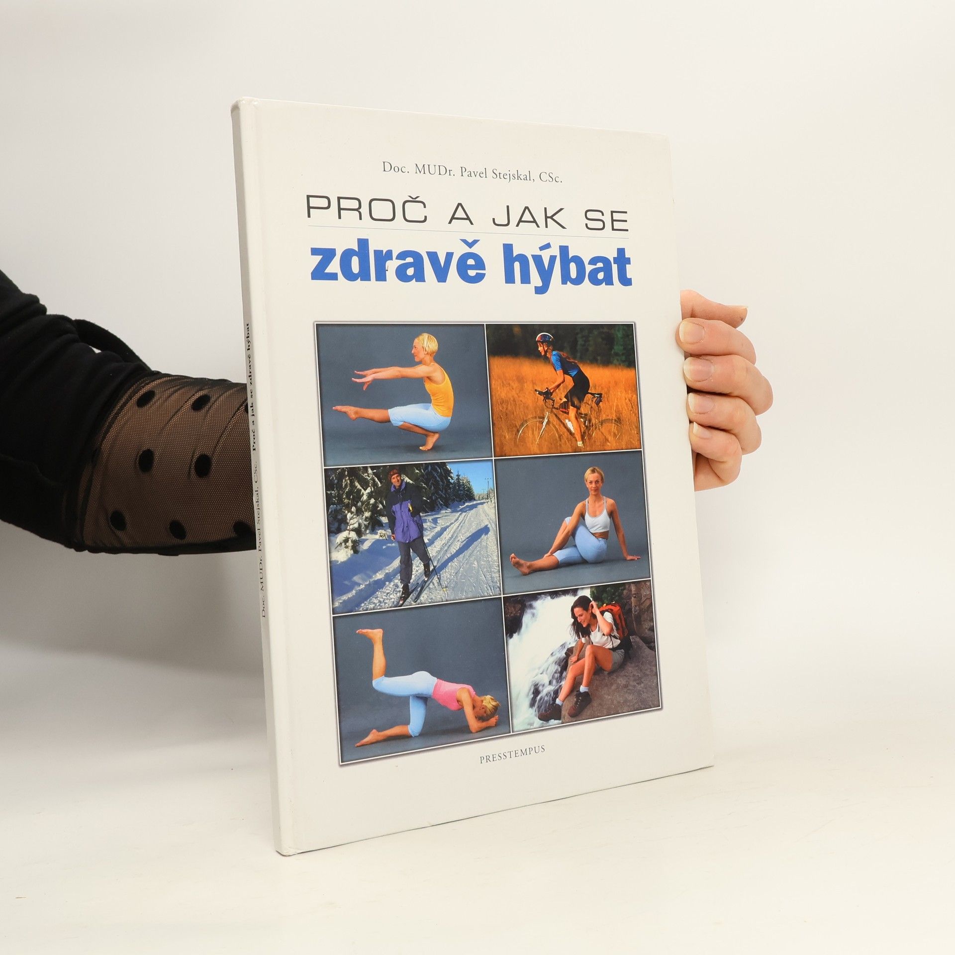 Proč a jak se zdravě hýbat