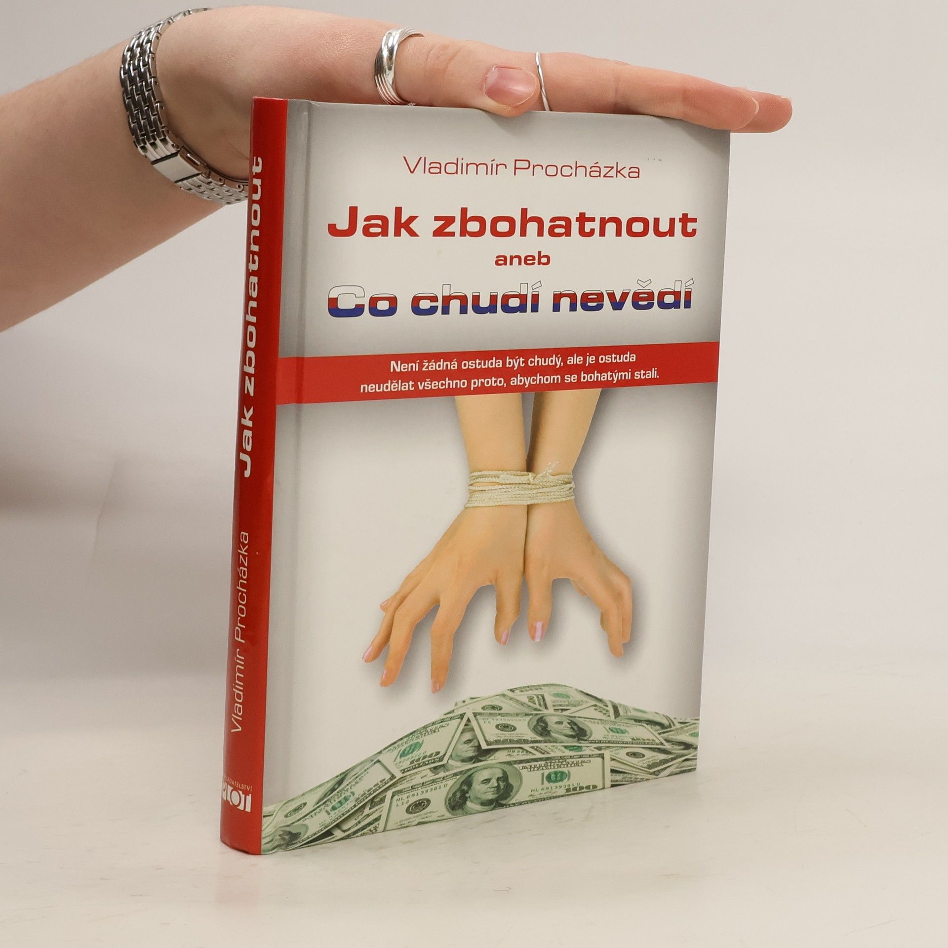 Jak zbohatnout, aneb, Co chudí nevědí