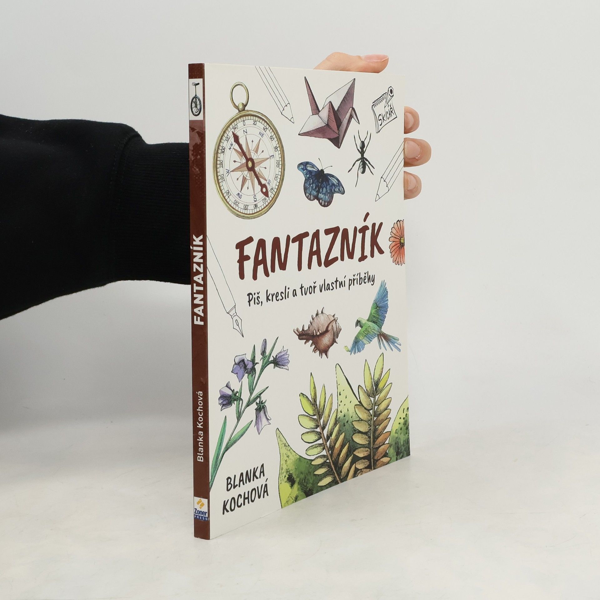 Fantazník: Piš, kresli a tvoř vlastní příběhy