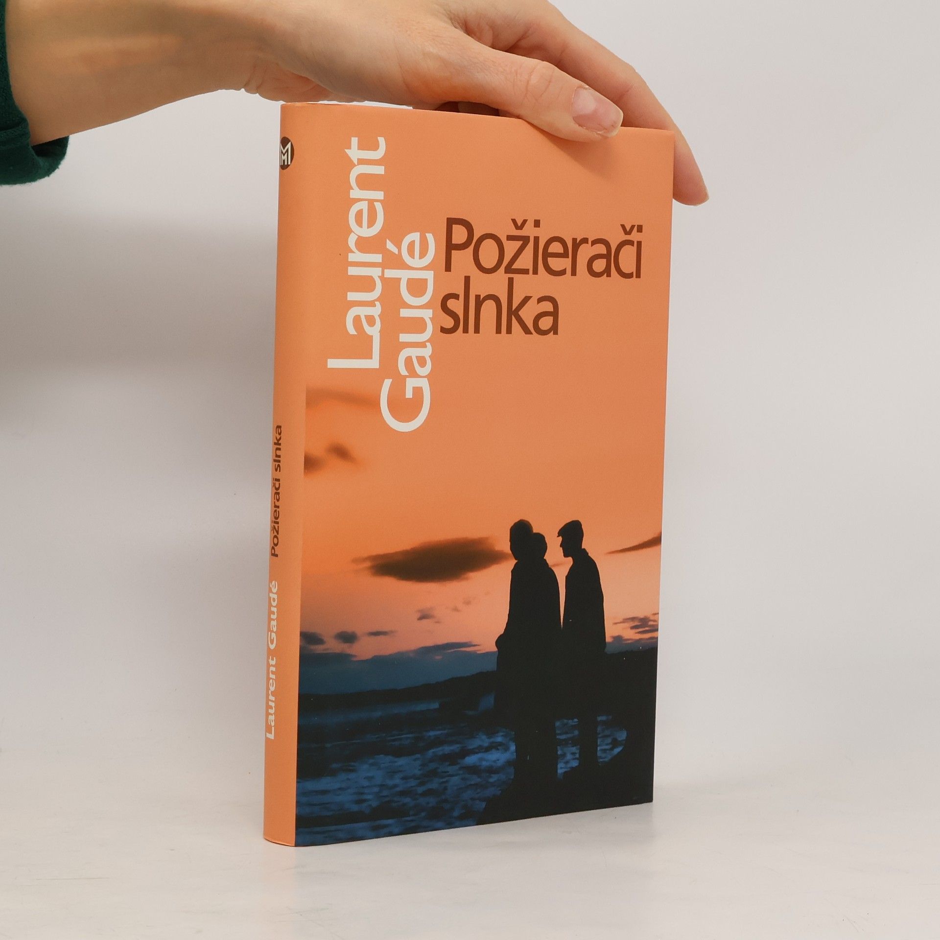 Laurent Gaudé Požierači slnka