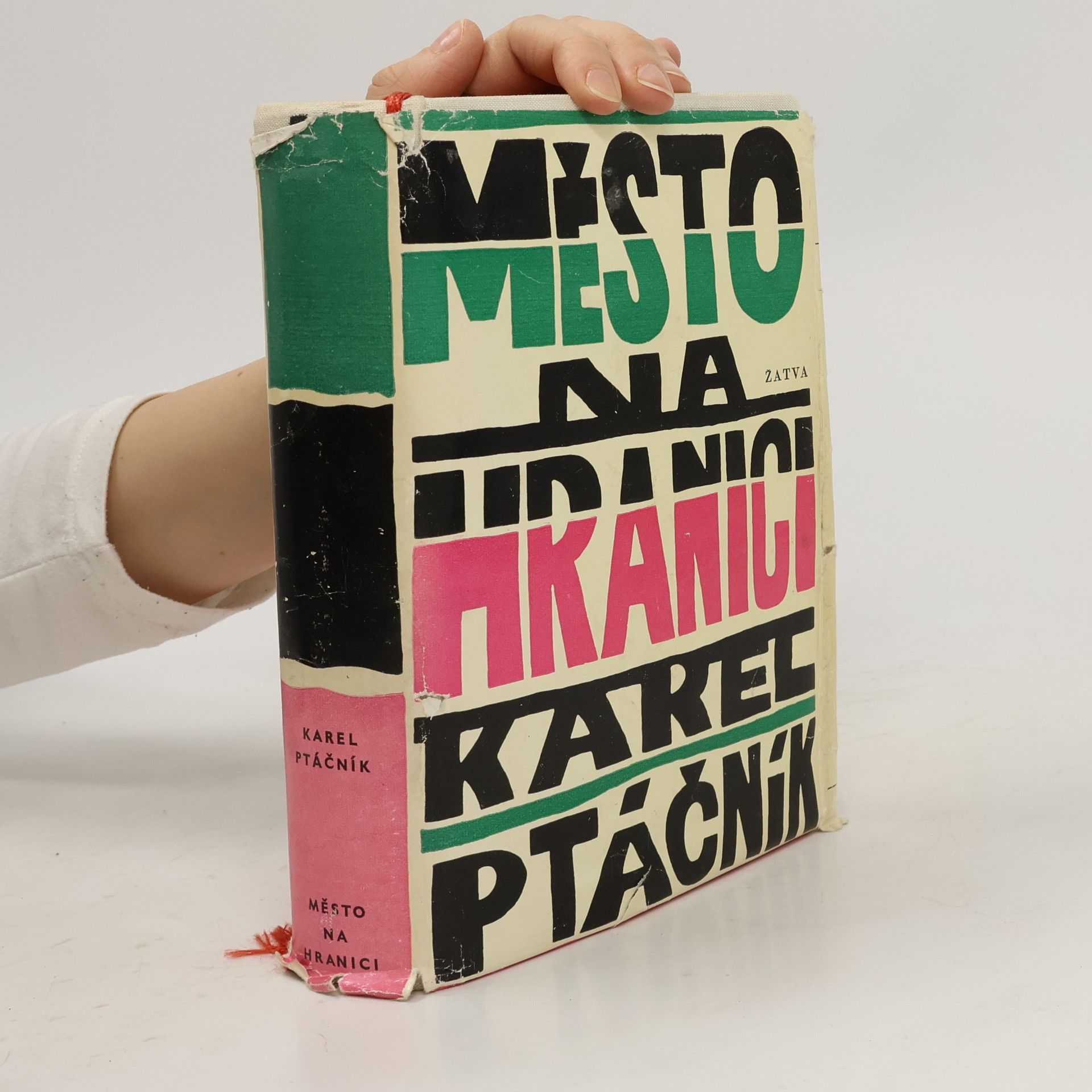 Karel Ptáčník Město na hranici