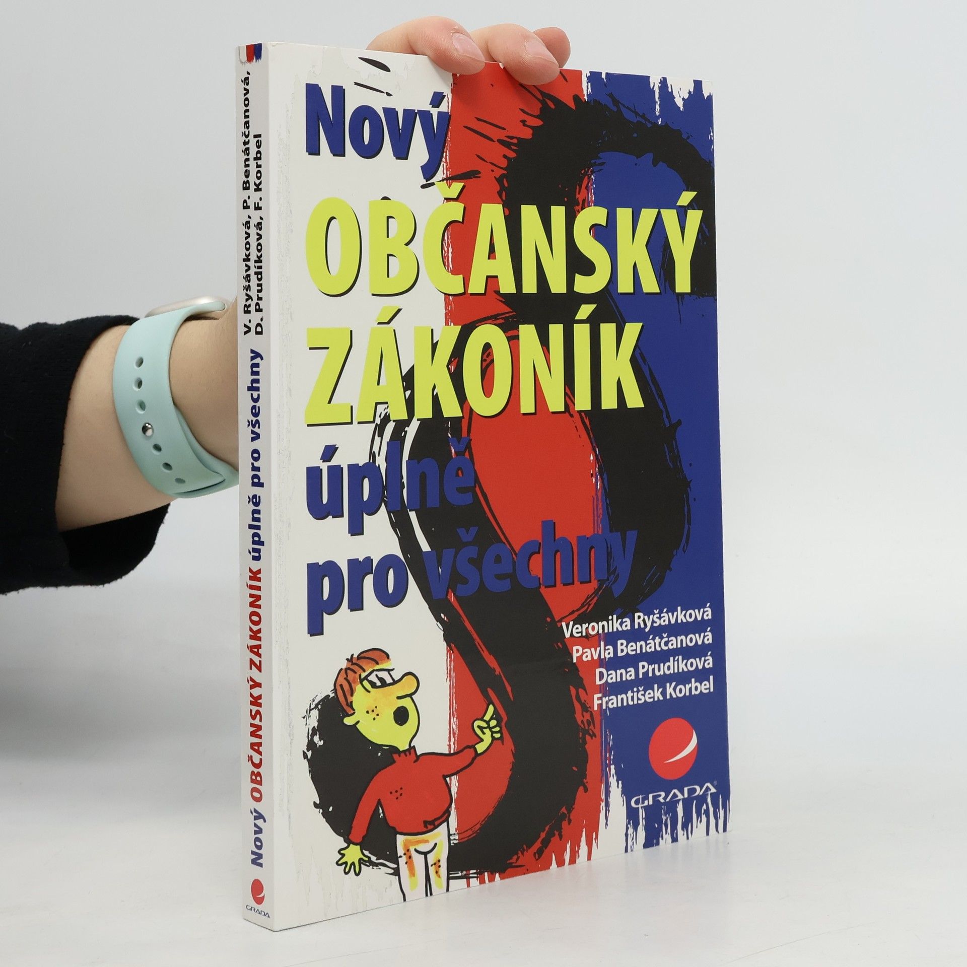 Collectif d'auteurs Nový občanský zákoník úplně pro všechny